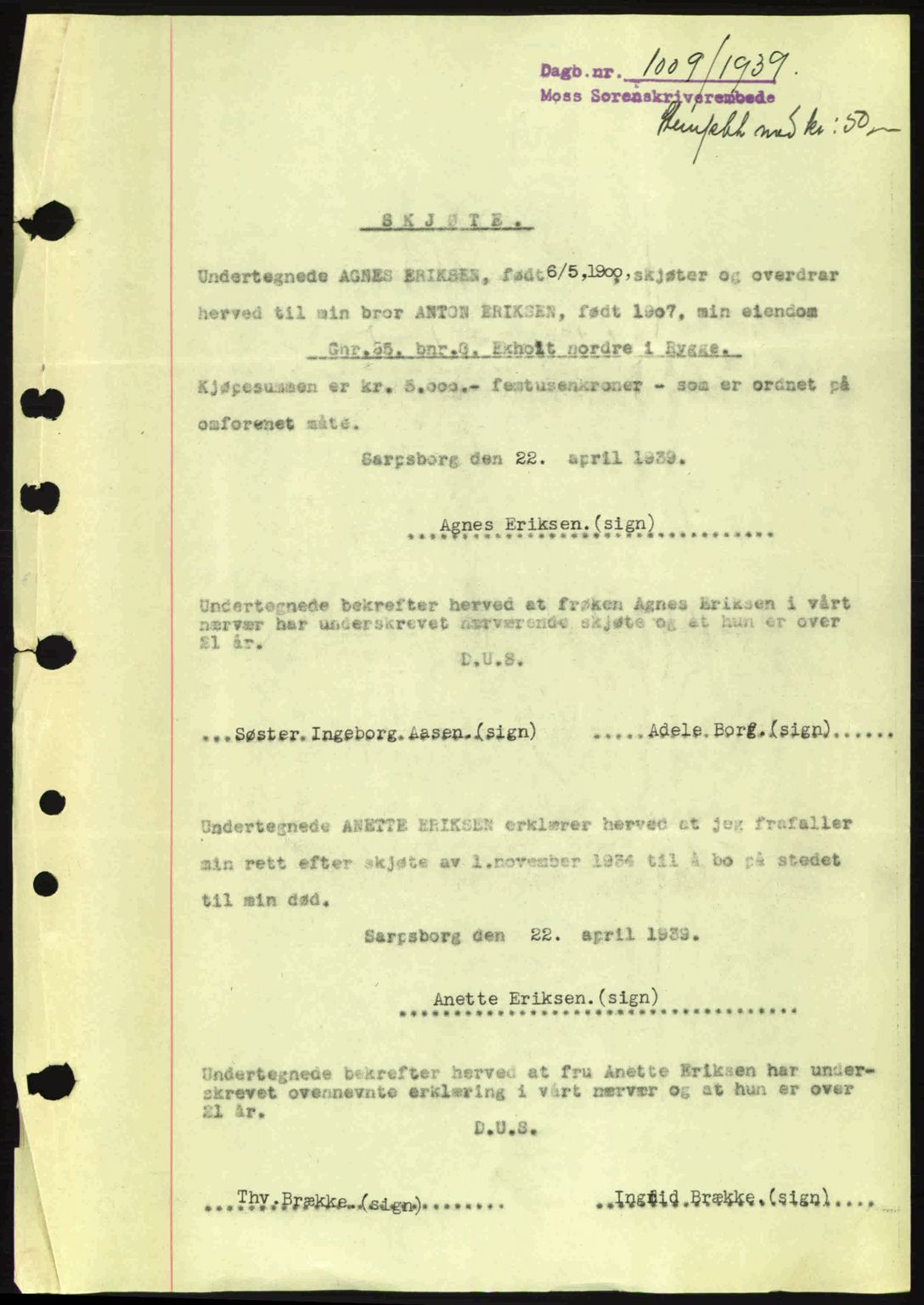 Moss sorenskriveri, SAO/A-10168: Mortgage book no. A5, 1938-1939, Diary no: : 1009/1939