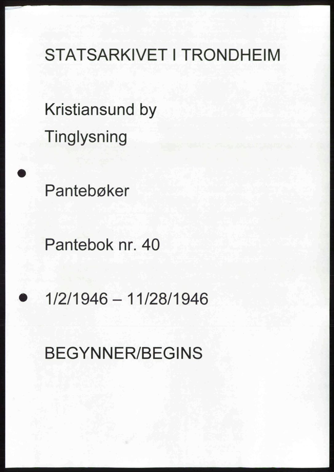 Kristiansund byfogd, AV/SAT-A-4587/A/27: Mortgage book no. 40, 1946-1946