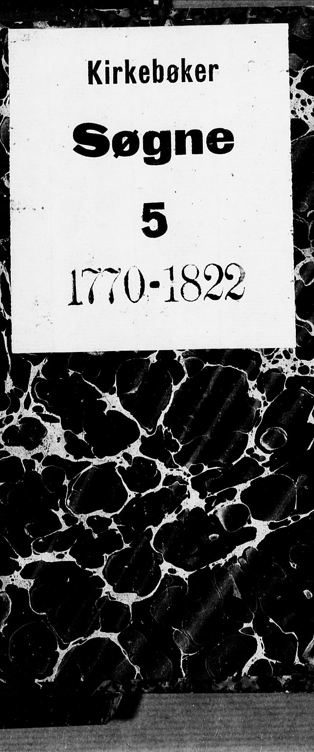 Søgne sokneprestkontor, SAK/1111-0037/F/Fa/Fab/L0004: Parish register (official) no. A 4, 1770-1822