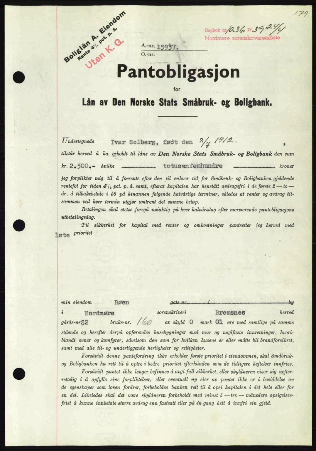 Nordmøre sorenskriveri, AV/SAT-A-4132/1/2/2Ca: Mortgage book no. B85, 1939-1939, Diary no: : 1036/1939