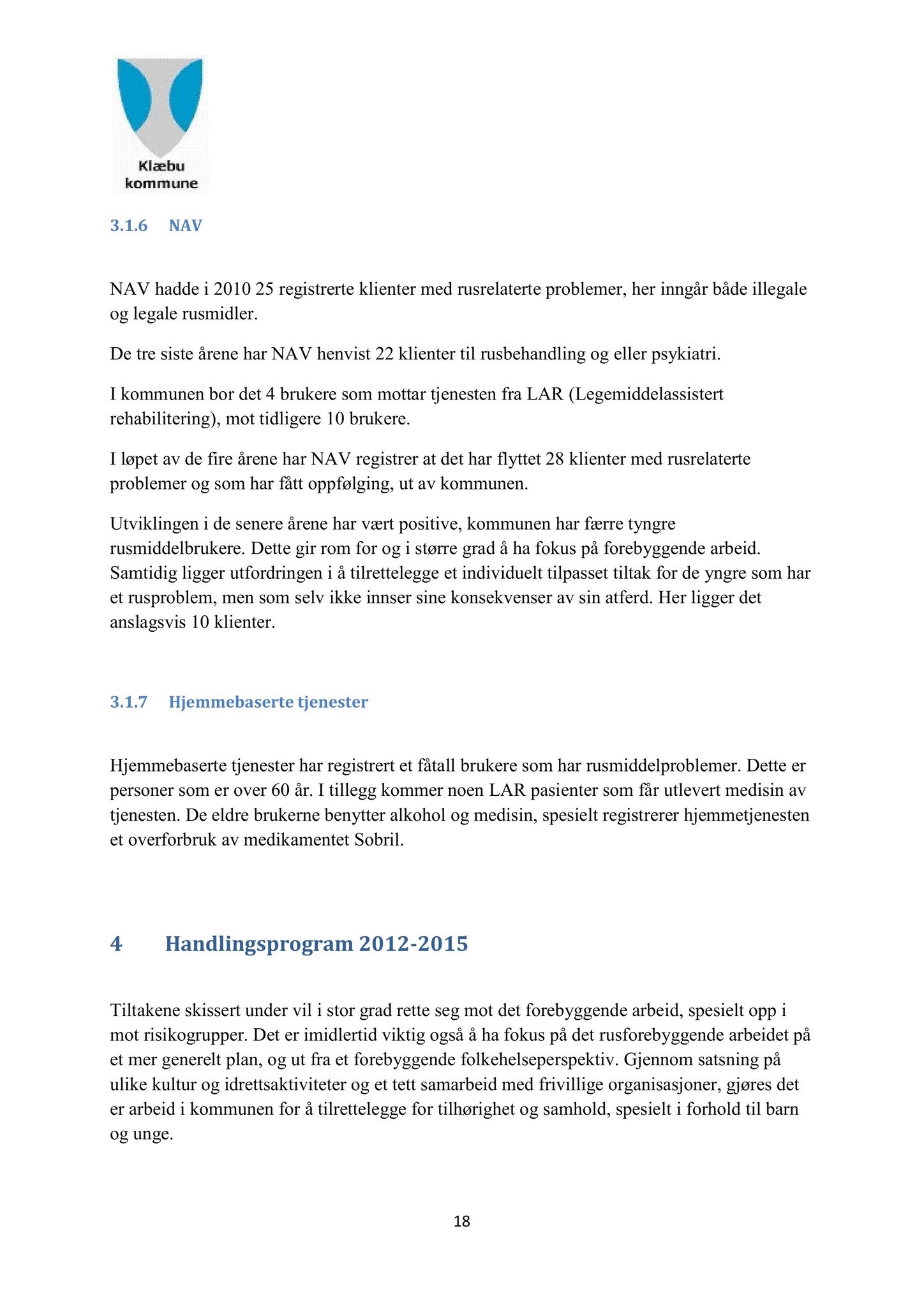Klæbu Kommune, TRKO/KK/05-UOm/L003: Utvalg for omsorg - Møtedokumenter, 2012, p. 111