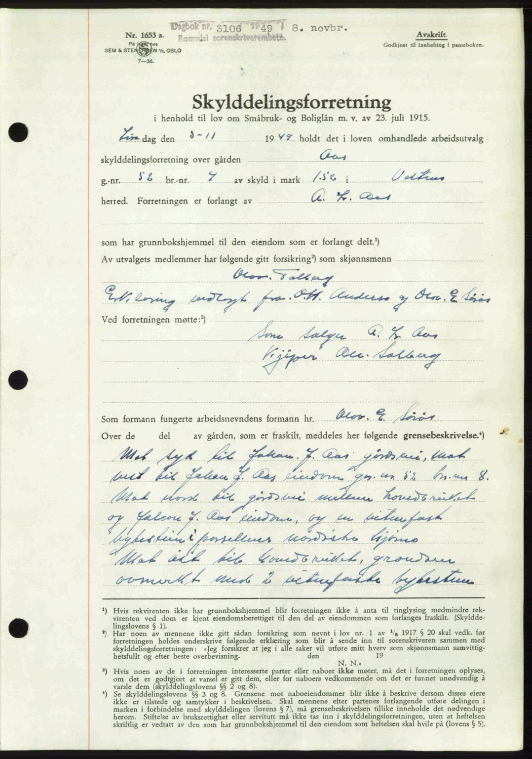 Romsdal sorenskriveri, AV/SAT-A-4149/1/2/2C: Mortgage book no. A31, 1949-1949, Diary no: : 3106/1949