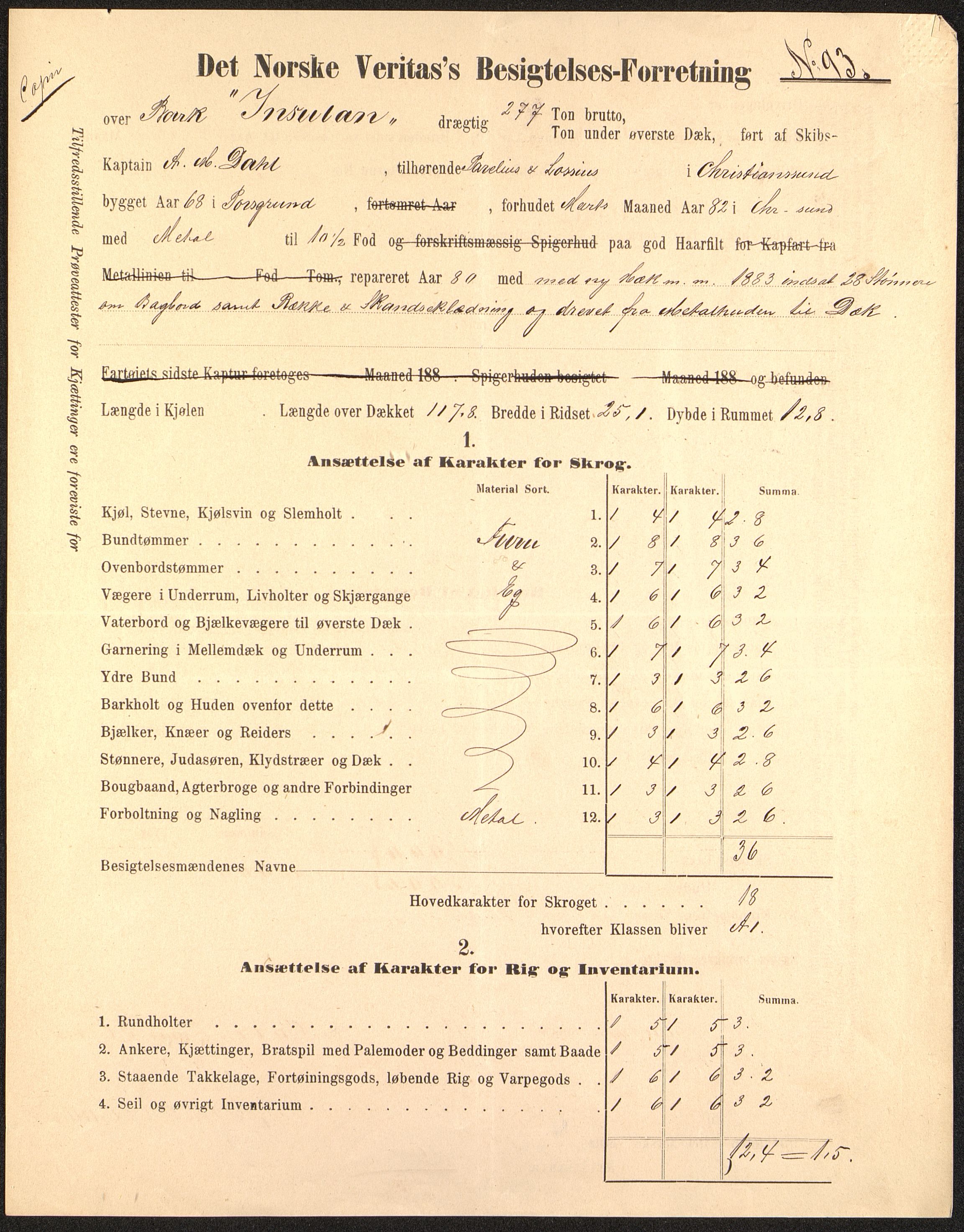 Pa 63 - Østlandske skibsassuranceforening, VEMU/A-1079/G/Ga/L0018/0007: Havaridokumenter / Leif, Jarl, Insulan, Norrøna, Nordstjernen, 1885, p. 62