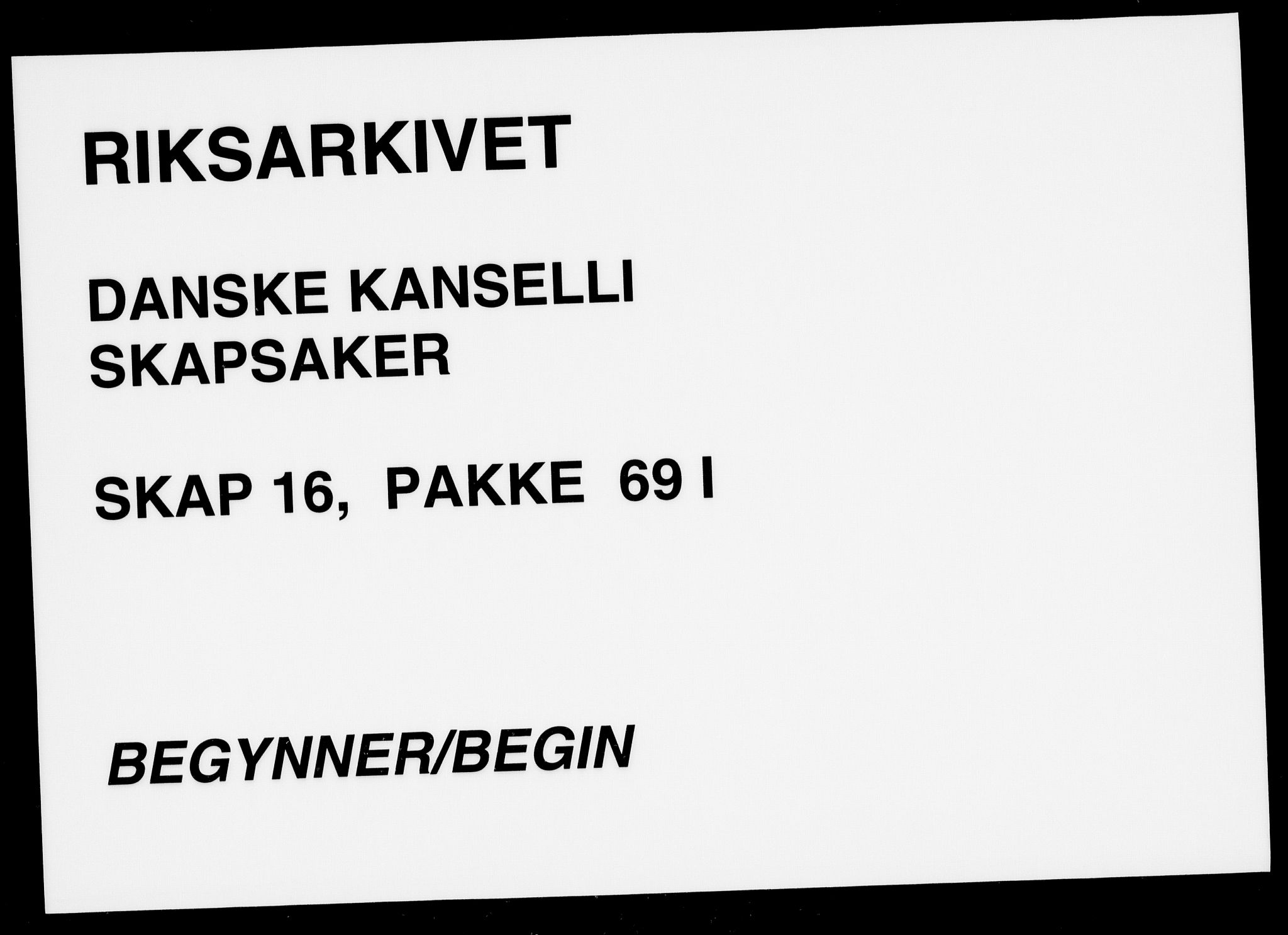 Danske Kanselli, Skapsaker, RA/EA-4061/F/L0125: Skap 16, pakke 69-73, 1782-1794, p. 1