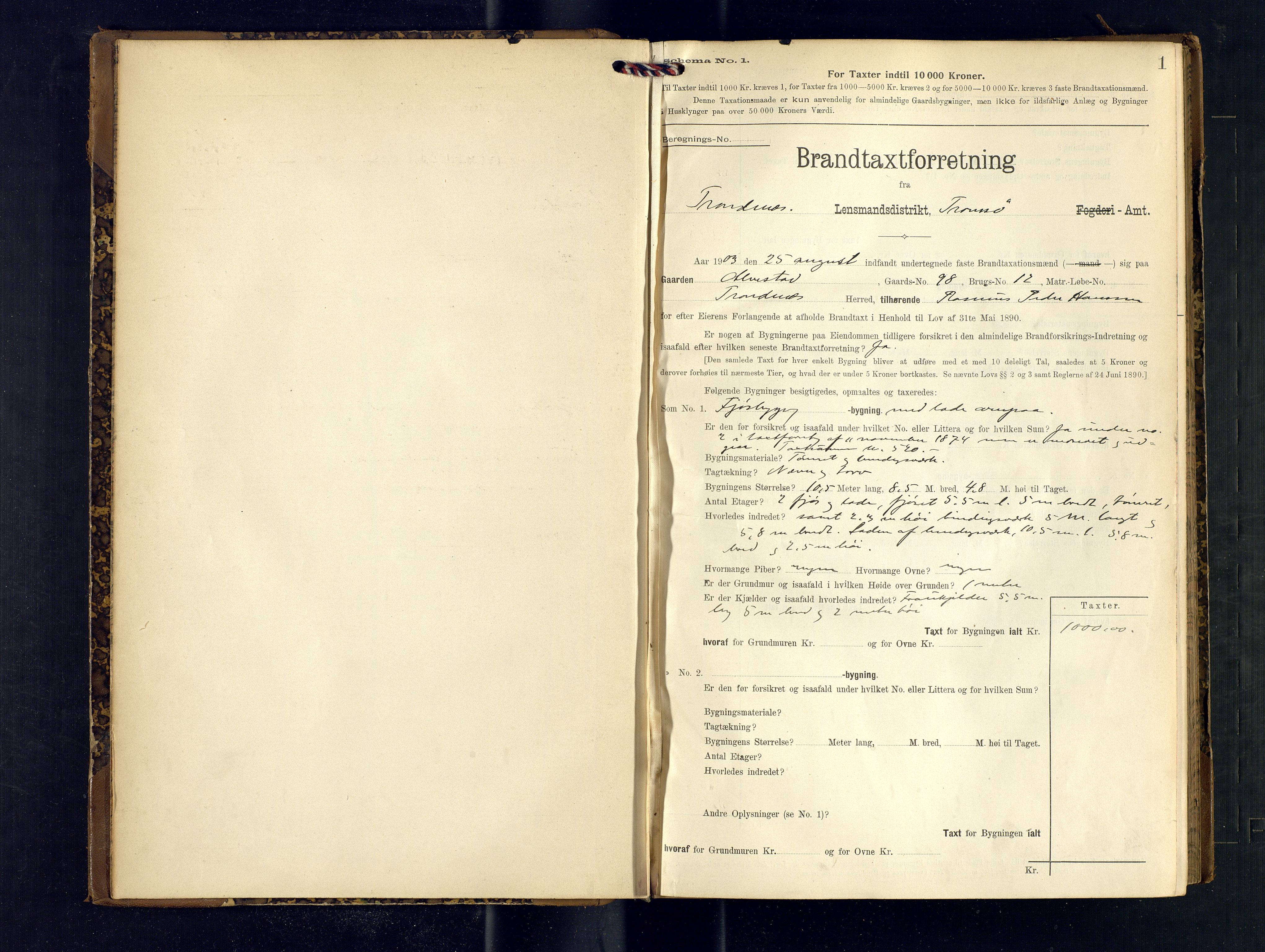Harstad lensmannskontor, AV/SATØ-SATØ-10/F/Fr/Fra/L0600: Branntakstprotokoll (S). Merket N, 1903-1908, p. 1