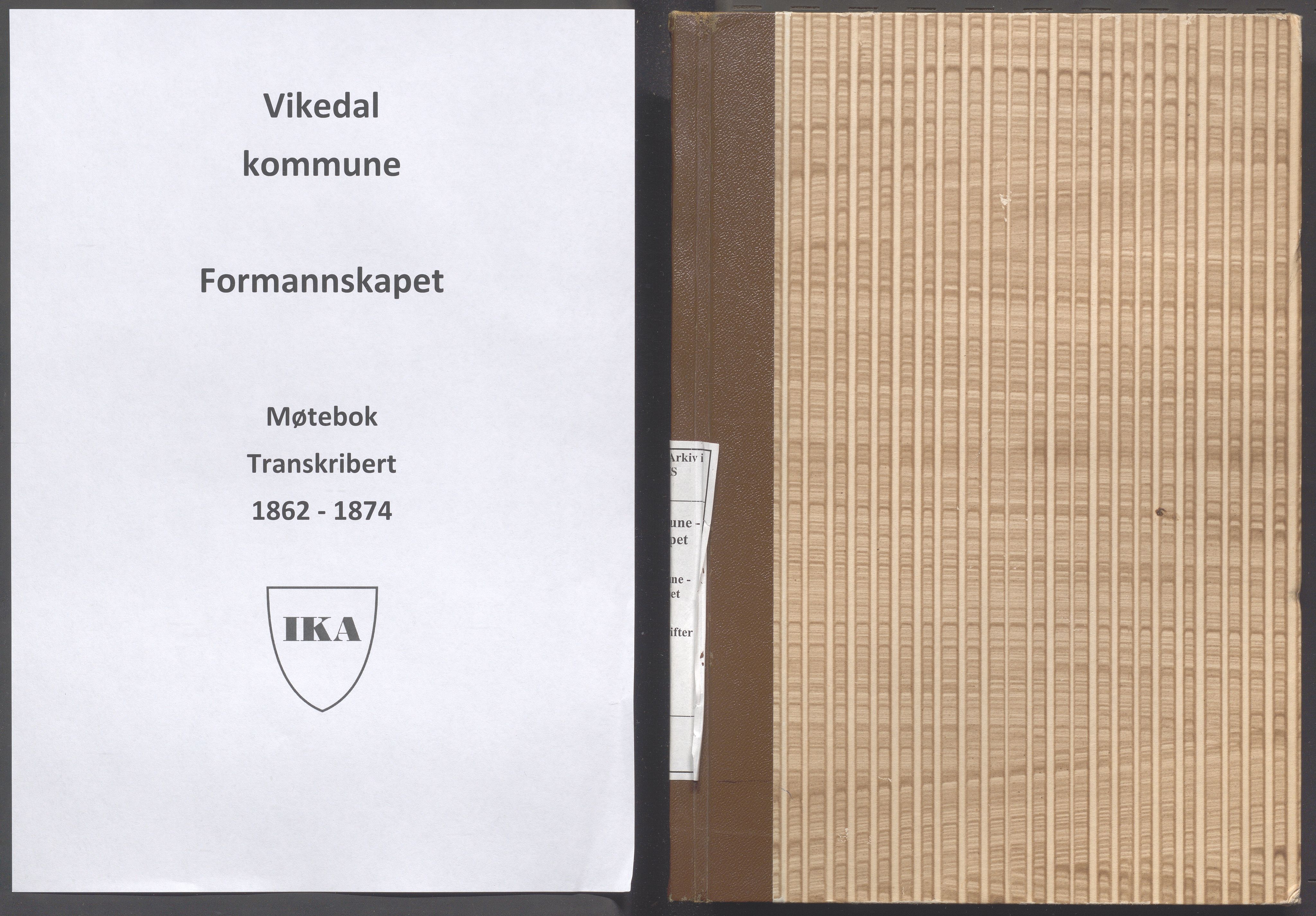 Vikedal kommune - Formannskapet, IKAR/K-100598/A/Ac/L0002: Avskrift av møtebok, 1862-1874