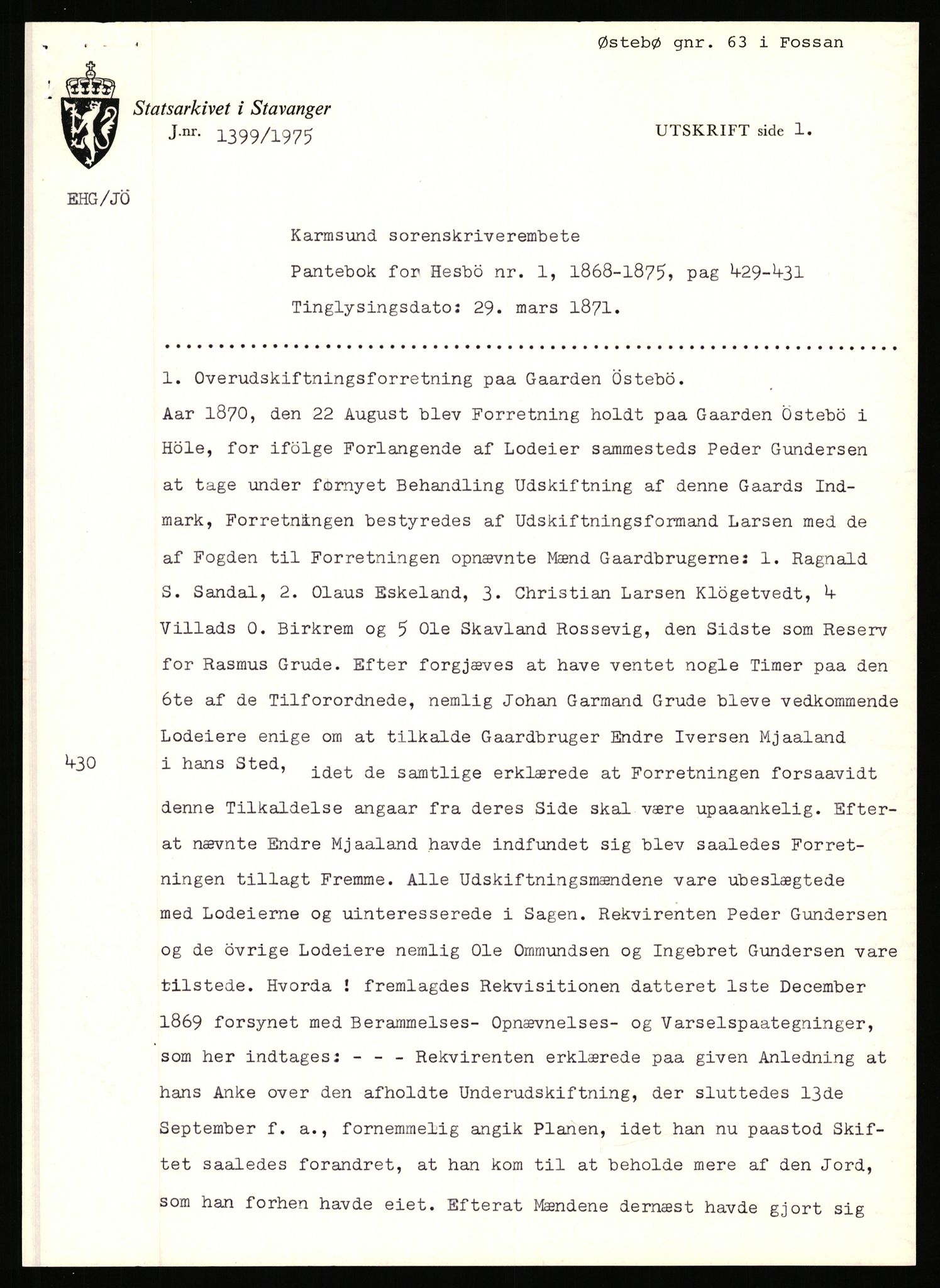 Statsarkivet i Stavanger, AV/SAST-A-101971/03/Y/Yj/L0098: Avskrifter sortert etter gårdsnavn: Øigrei - Østeinstad, 1750-1930, p. 575