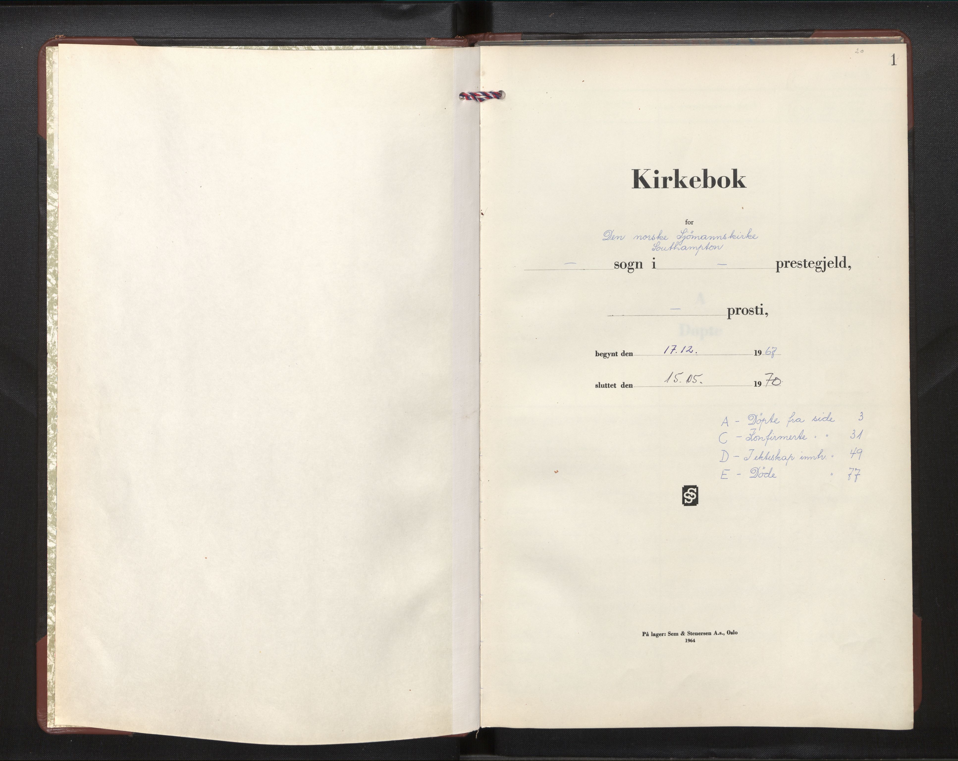 Den norske sjømannsmisjon i utlandet / Southampton, England, SAB/SAB/PA-0365/H/Ha/L0001: Parish register (official) no. A 1, 1967-1970, p. 1a