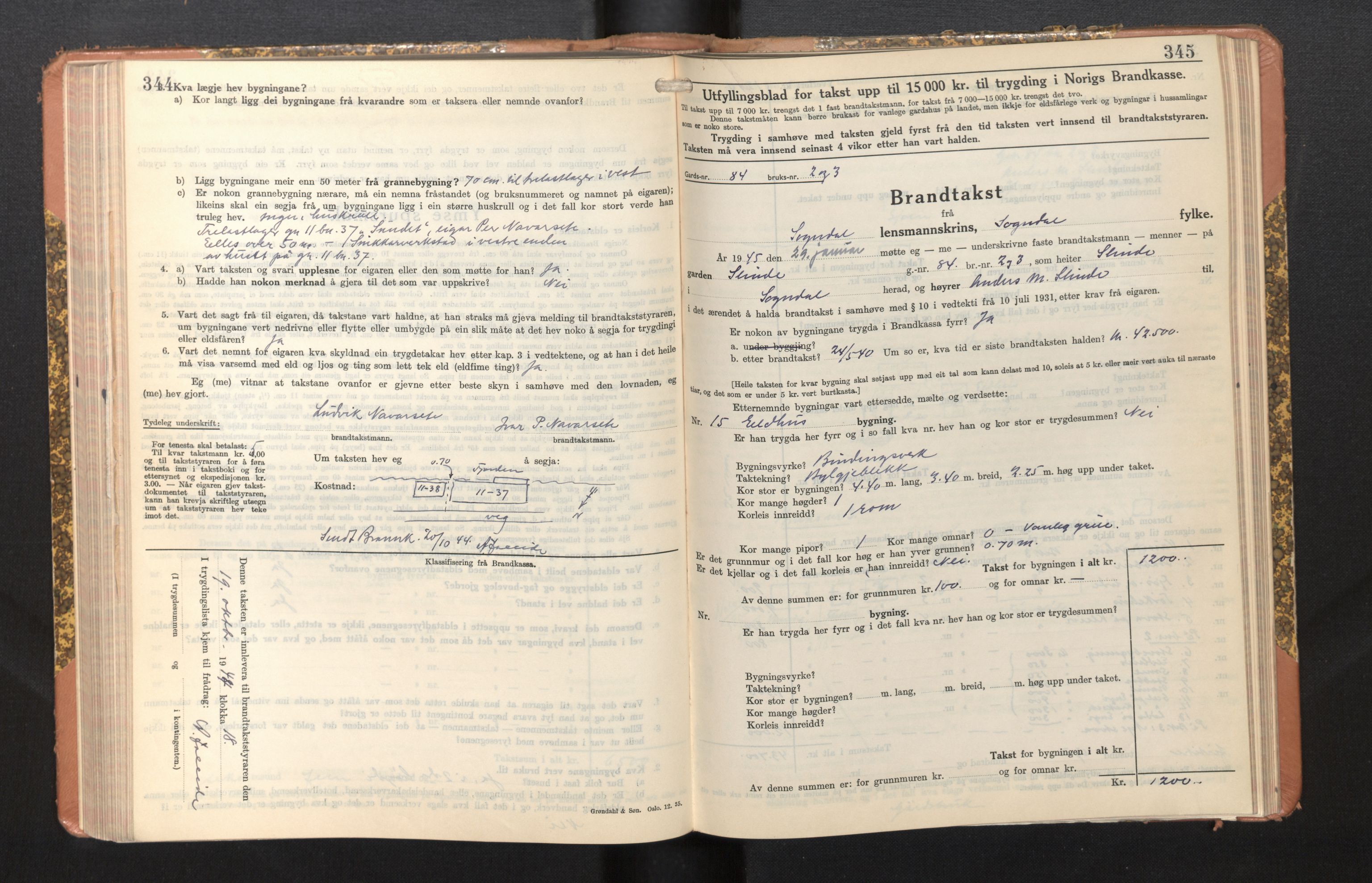 Lensmannen i Sogndal, SAB/A-29901/0012/L0014: Branntakstprotokoll, skjematakst, 1938-1950, p. 344-345