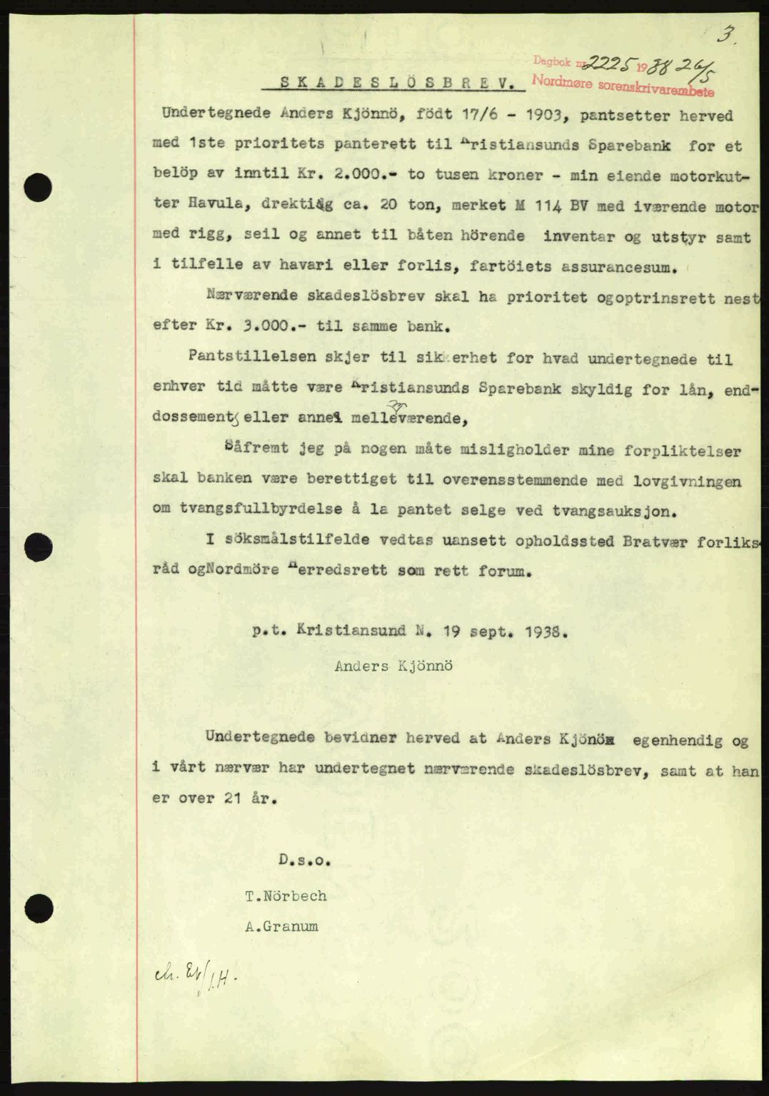 Nordmøre sorenskriveri, SAT/A-4132/1/2/2Ca: Mortgage book no. B84, 1938-1939, Diary no: : 2225/1938