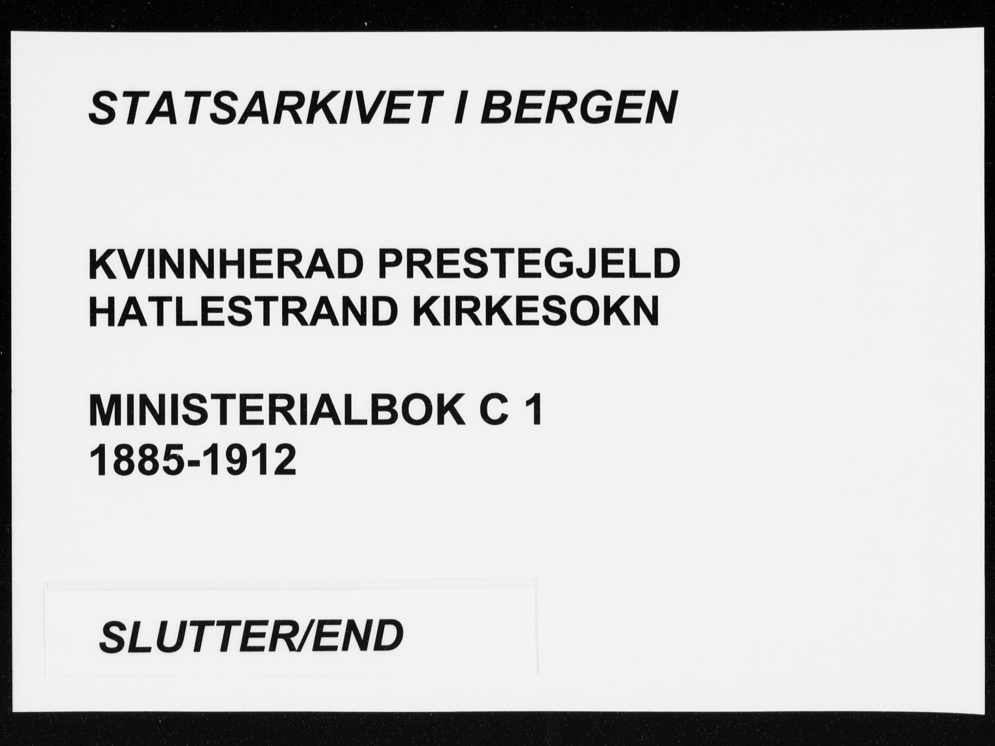 Kvinnherad sokneprestembete, AV/SAB-A-76401/H/Haa: Parish register (official) no. C 1, 1885-1912