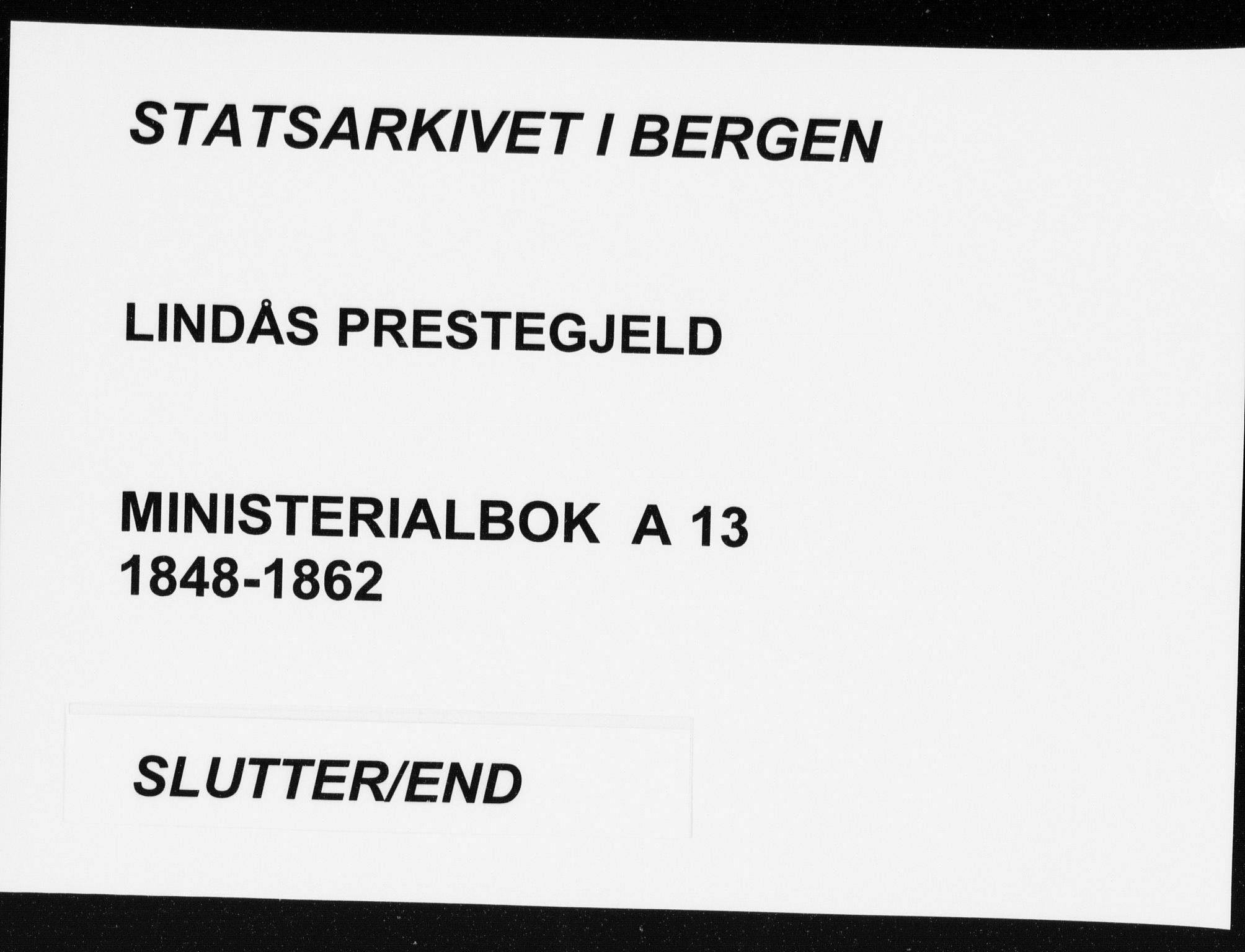 Lindås Sokneprestembete, AV/SAB-A-76701/H/Haa/Haaa/L0013: Parish register (official) no. A 13, 1848-1862