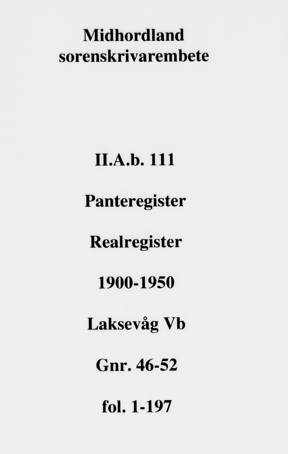 Midhordland sorenskriveri, SAB/A-3001/1/G/Ga/Gab/L0111: Mortgage register no. II.A.b.111