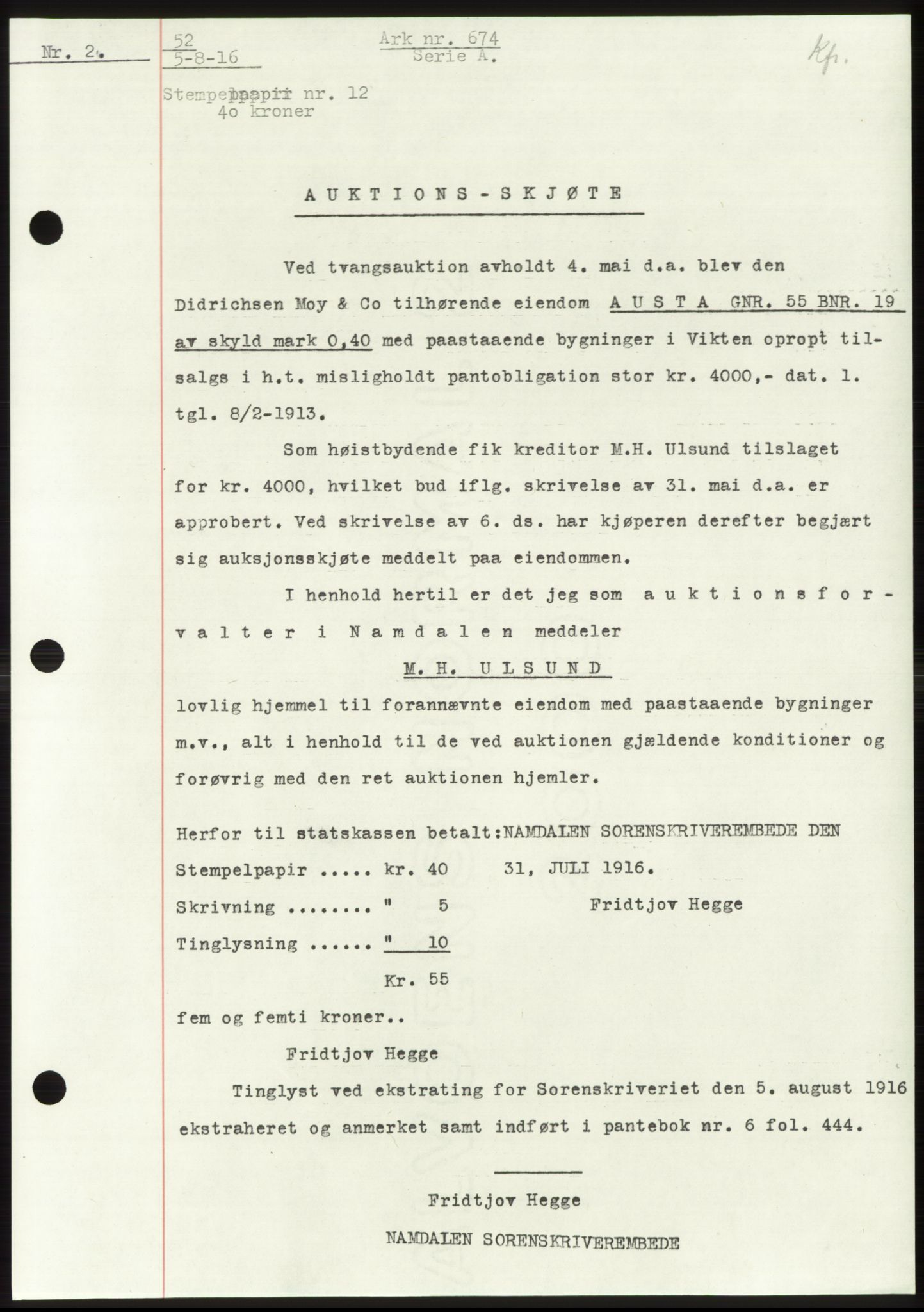 Namdal sorenskriveri, SAT/A-4133/1/2/2C: Mortgage book no. -, 1916-1921, Deed date: 05.08.1916