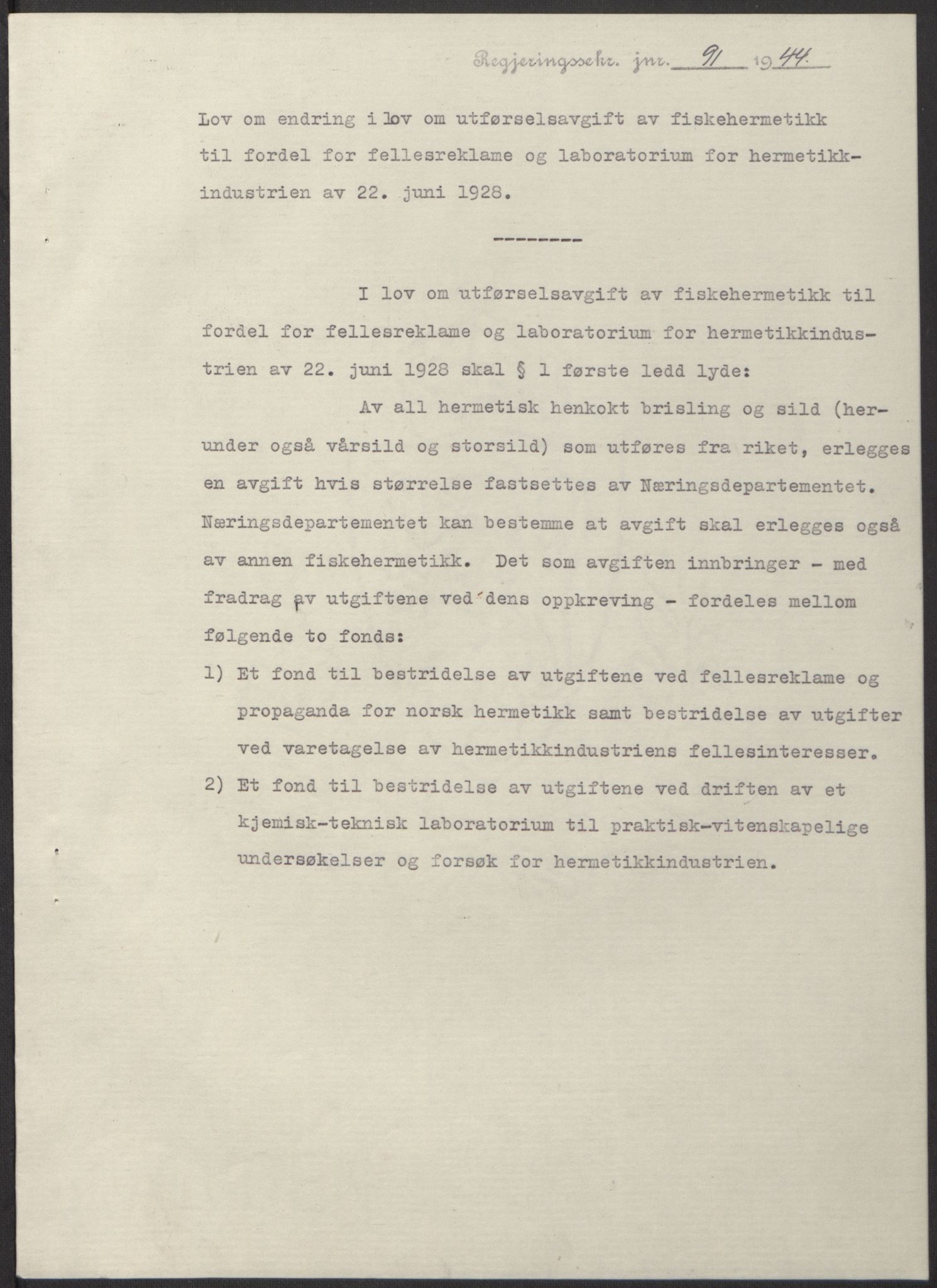 NS-administrasjonen 1940-1945 (Statsrådsekretariatet, de kommisariske statsråder mm), AV/RA-S-4279/D/Db/L0100: Lover, 1944, p. 179