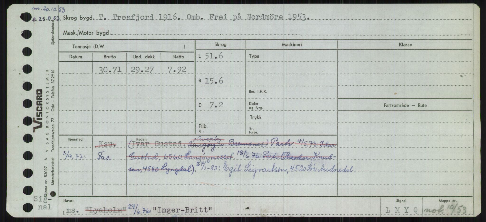 Sjøfartsdirektoratet med forløpere, Skipsmålingen, RA/S-1627/H/Ha/L0003/0001: Fartøy, Hilm-Mar / Fartøy, Hilm-Kol, p. 323