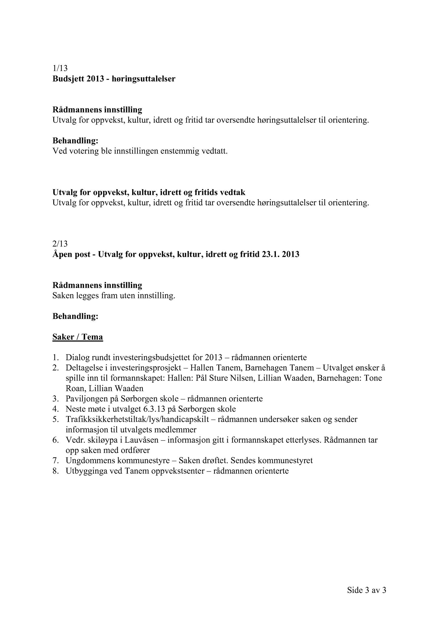 Klæbu Kommune, TRKO/KK/04-UO/L004: Utvalg for oppvekst - Møtedokumenter, 2013, p. 19