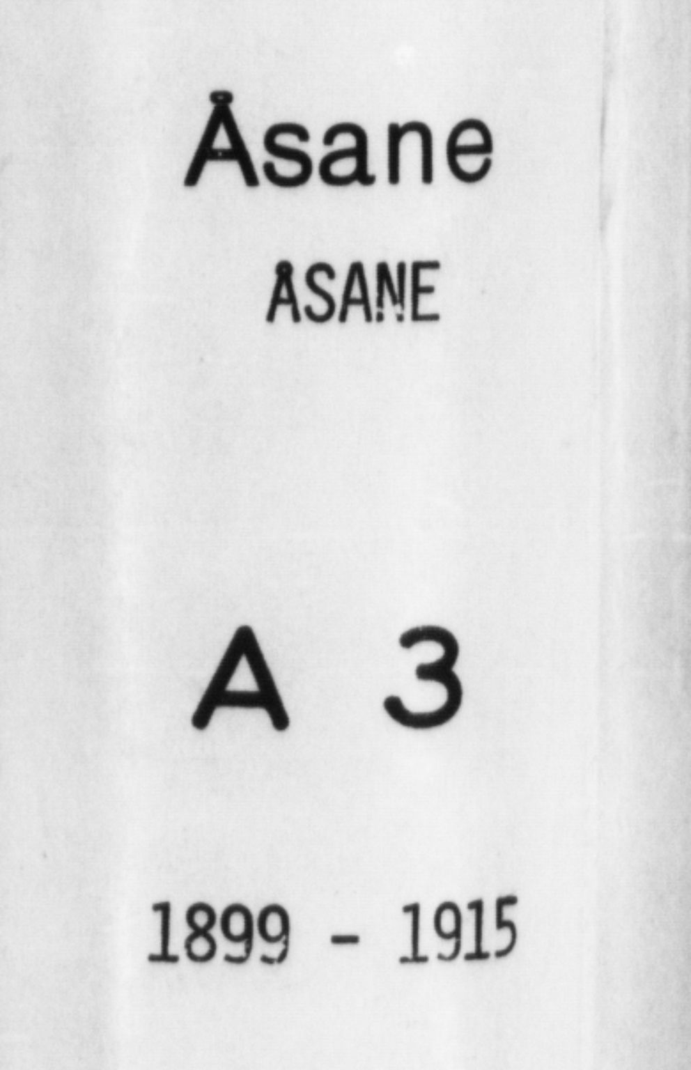 Åsane sokneprestembete, AV/SAB-A-79401/H/Hab: Parish register (copy) no. A 3, 1899-1915