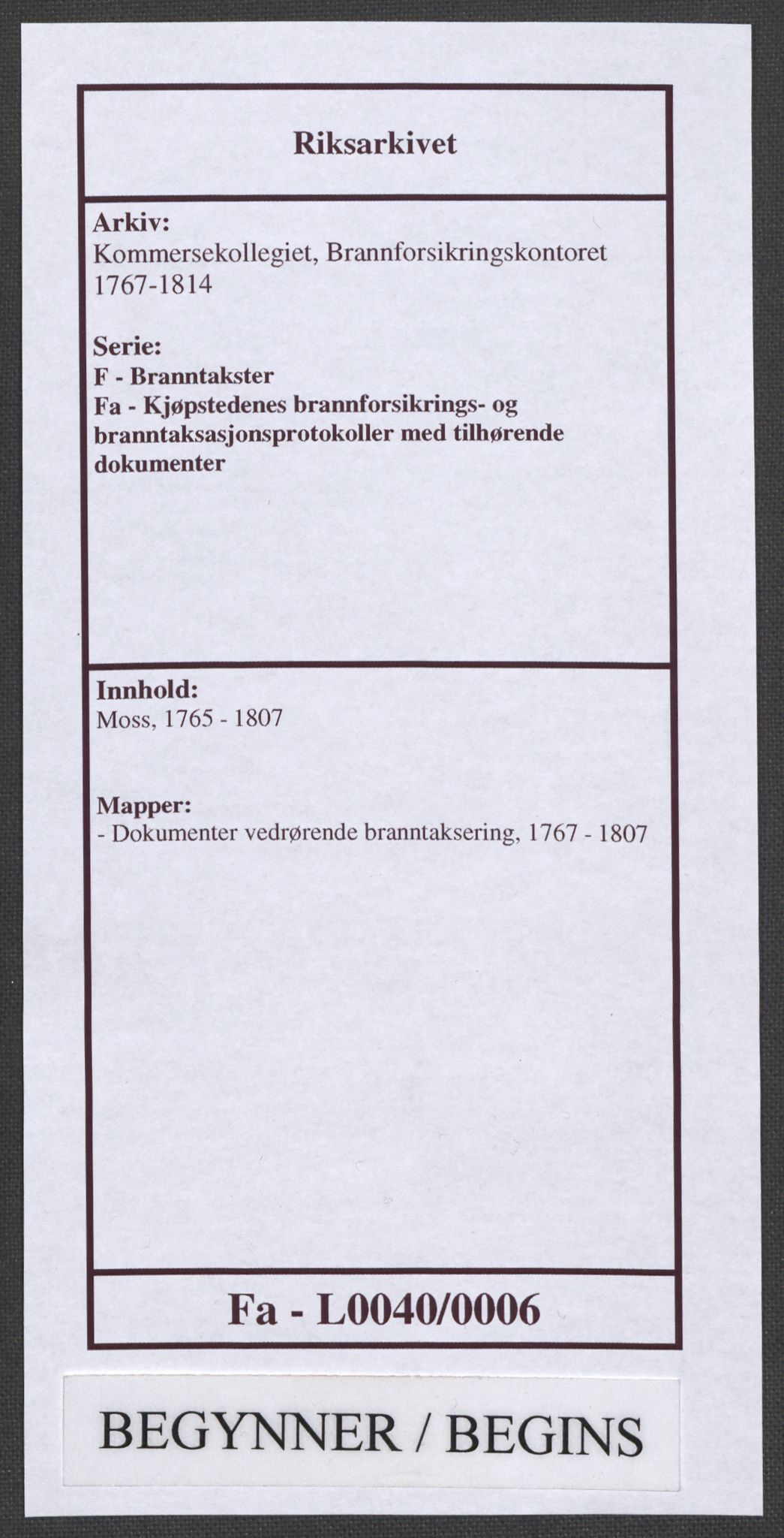 Kommersekollegiet, Brannforsikringskontoret 1767-1814, RA/EA-5458/F/Fa/L0040/0006: Moss / Dokumenter, 1767-1807, p. 1
