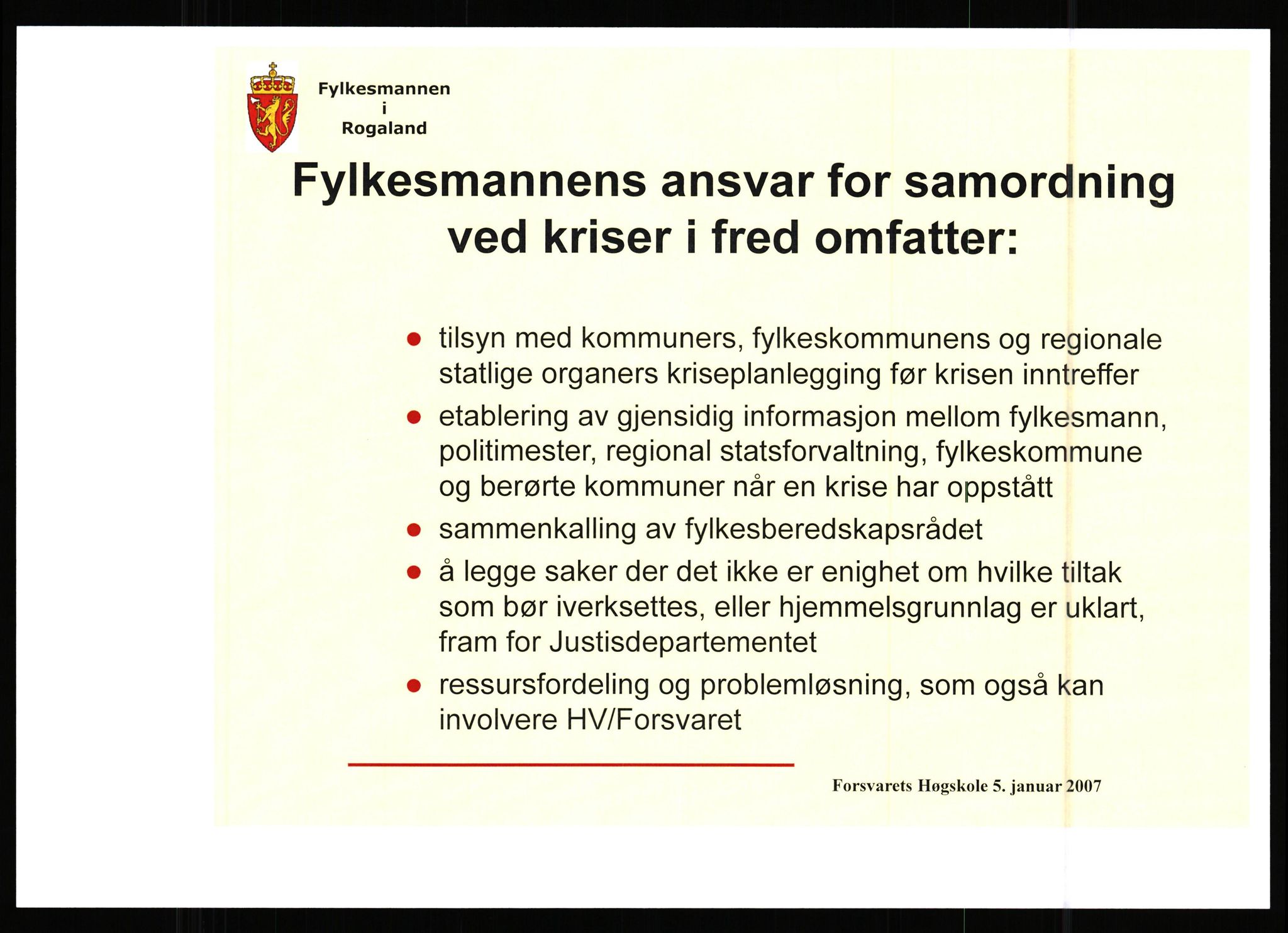 Pa 0436 - Tora Aasland, AV/SAST-A-102572/E/Ea/L0029: Fylkesmann i Rogaland/Alternativ framtid, 1984-2013, p. 7