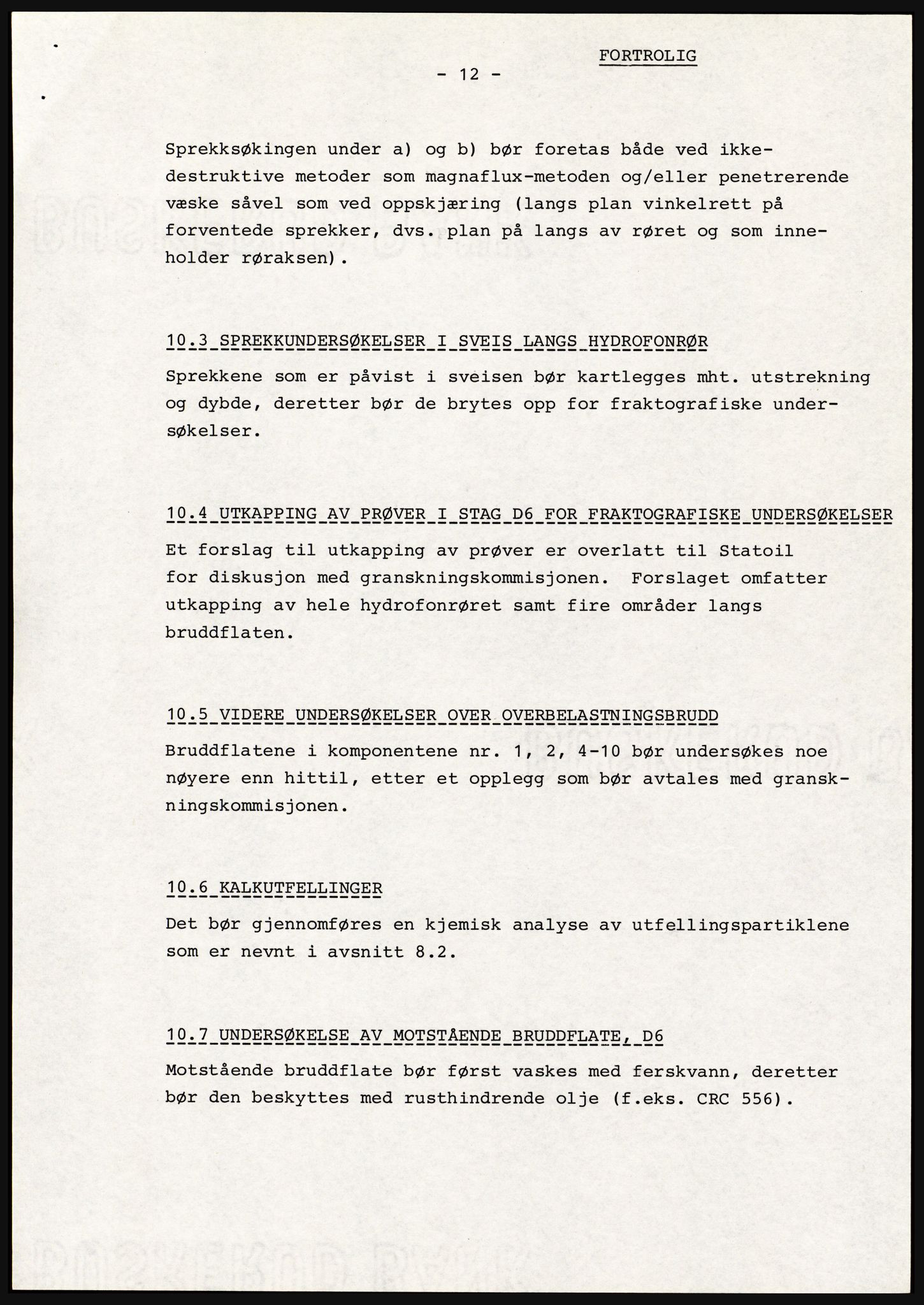 Justisdepartementet, Granskningskommisjonen ved Alexander Kielland-ulykken 27.3.1980, AV/RA-S-1165/D/L0021: V Forankring (Doku.liste + V1-V3 av 3)/W Materialundersøkelser (Doku.liste + W1-W10 av 10 - W9 eske 26), 1980-1981, p. 71