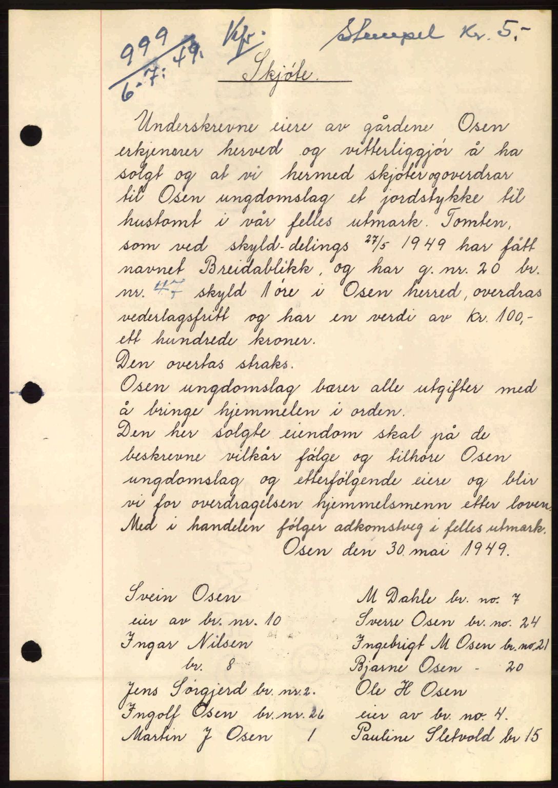 Fosen sorenskriveri, AV/SAT-A-1107/1/2/2C: Mortgage book no. A9, 1948-1949, Diary no: : 999/1949