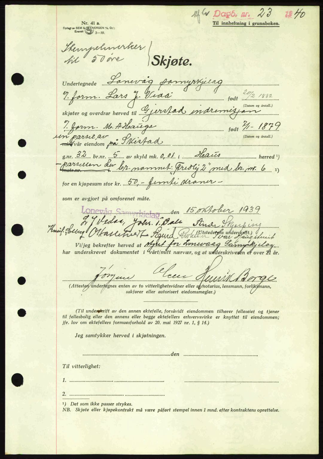 Nordhordland sorenskrivar, AV/SAB-A-2901/1/G/Gb/Gbf/L0010: Mortgage book no. A10, 1939-1940, Diary no: : 23/1940