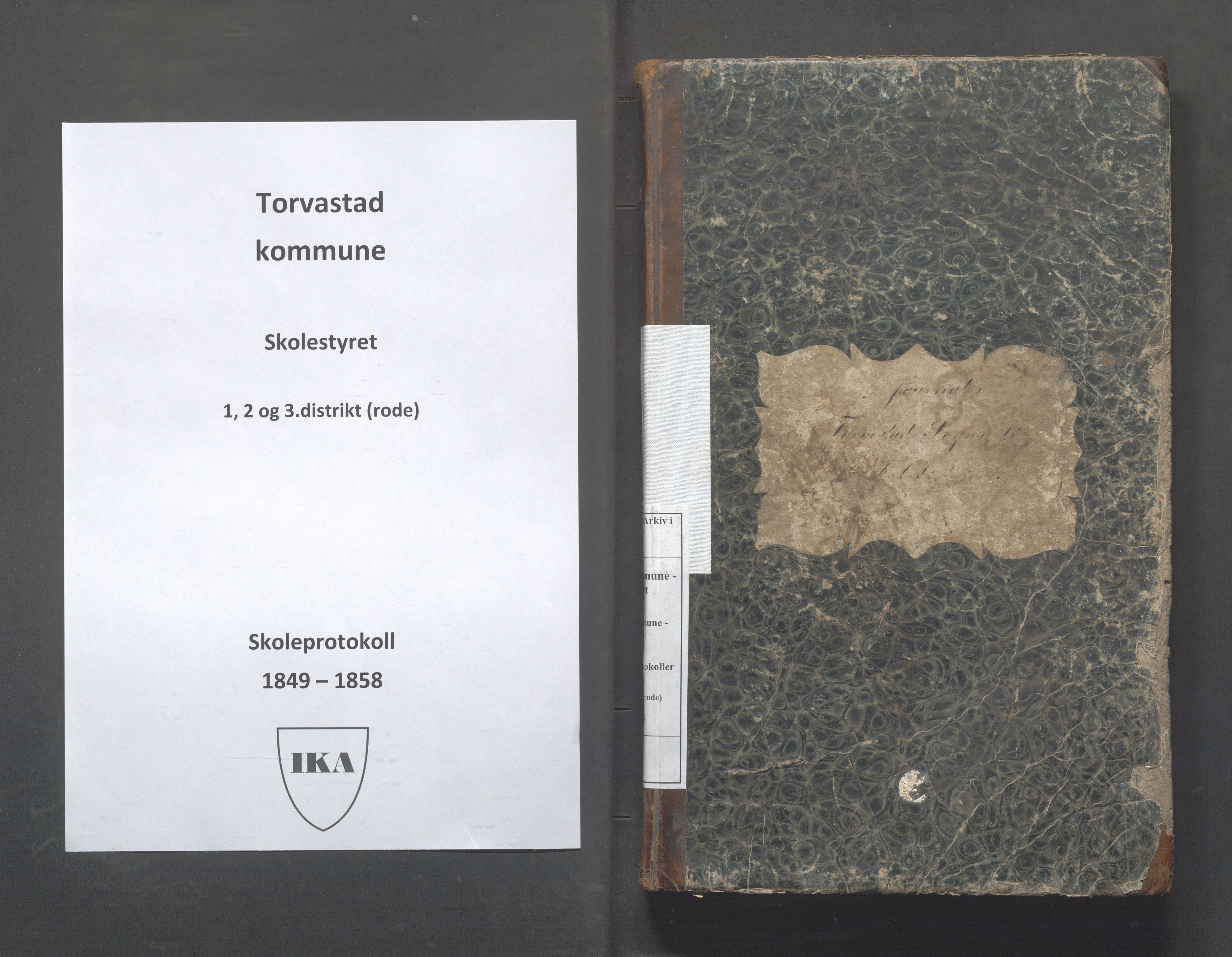 Torvastad kommune - Skolestyret, IKAR/K-101335/F/L0001: Protokoll 1. - 2. - 3. distrikt (rode), 1849-1858