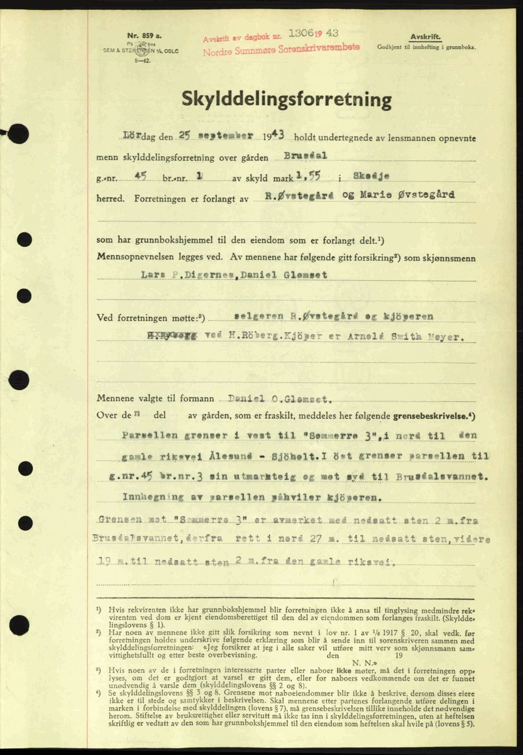 Nordre Sunnmøre sorenskriveri, AV/SAT-A-0006/1/2/2C/2Ca: Mortgage book no. A16, 1943-1943, Diary no: : 1306/1943