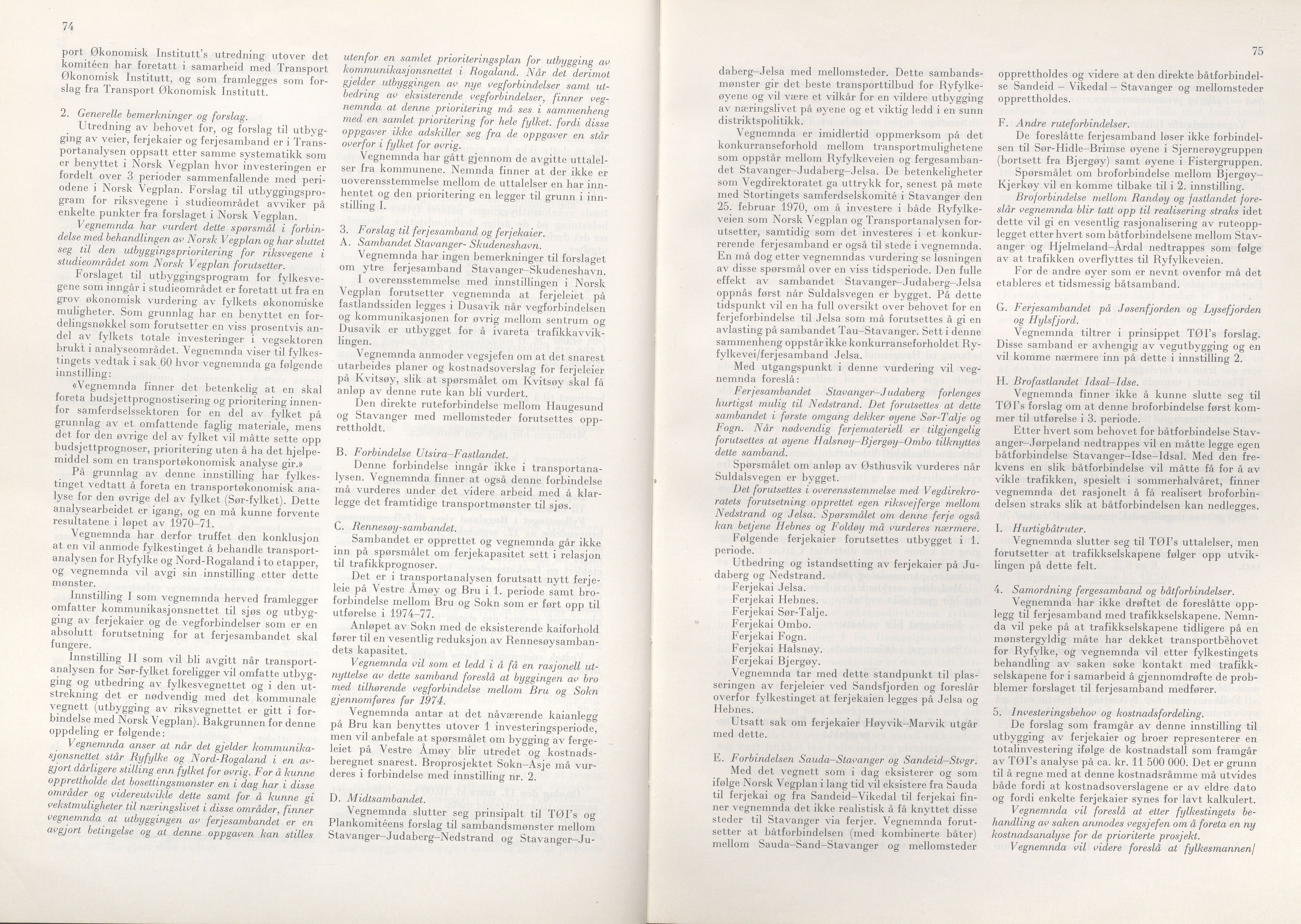 Rogaland fylkeskommune - Fylkesrådmannen , IKAR/A-900/A/Aa/Aaa/L0090: Møtebok , 1970, p. 74-75