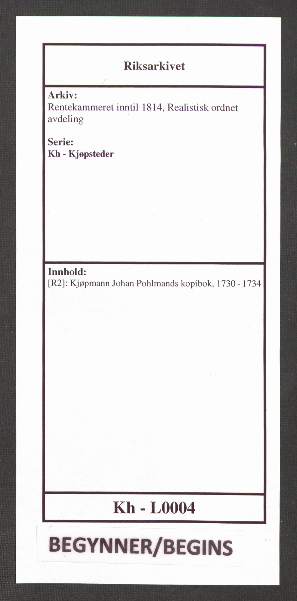 Rentekammeret inntil 1814, Realistisk ordnet avdeling, AV/RA-EA-4070/Kh/L0004: [R2]: Kjøpmann Johan Pohlmands kopibok, 1730-1734, p. 1