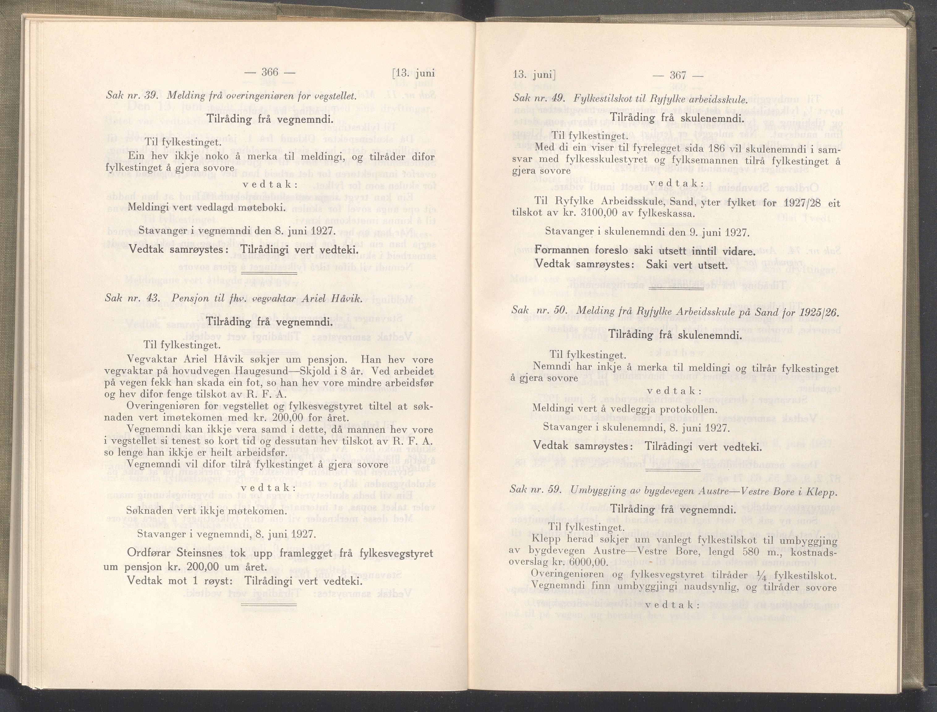 Rogaland fylkeskommune - Fylkesrådmannen , IKAR/A-900/A/Aa/Aaa/L0046: Møtebok , 1927, p. 366-367