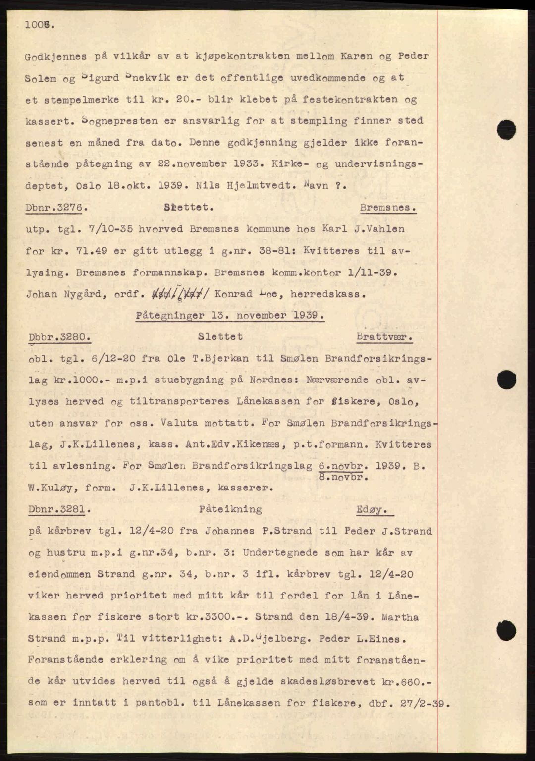 Nordmøre sorenskriveri, AV/SAT-A-4132/1/2/2Ca: Mortgage book no. C80, 1936-1939, Diary no: : 3276/1939