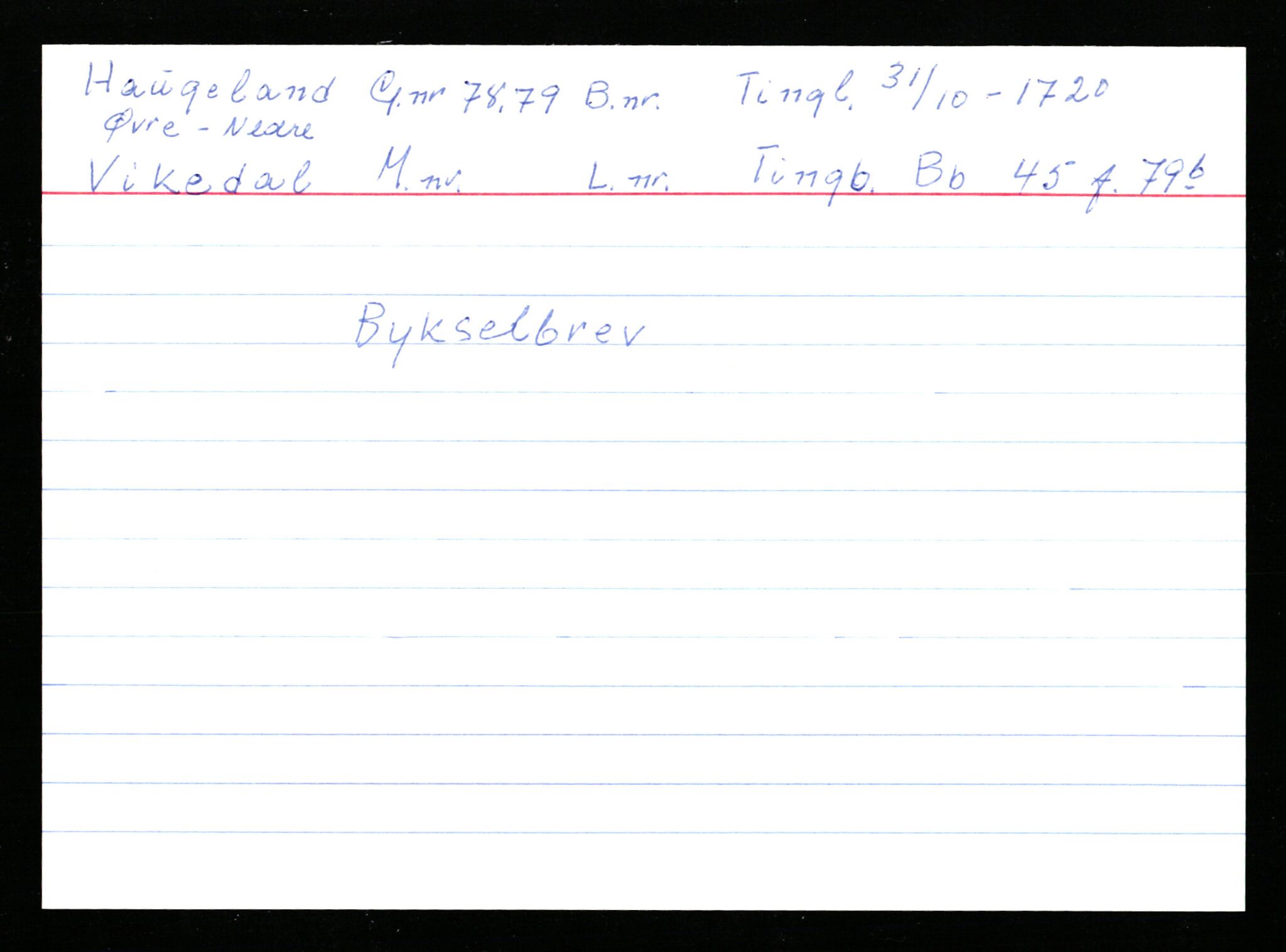 Statsarkivet i Stavanger, AV/SAST-A-101971/03/Y/Ym/L0021: Åstedskort sortert etter gårdsnavn: Hauge - Haukås, 1600-1950, p. 350