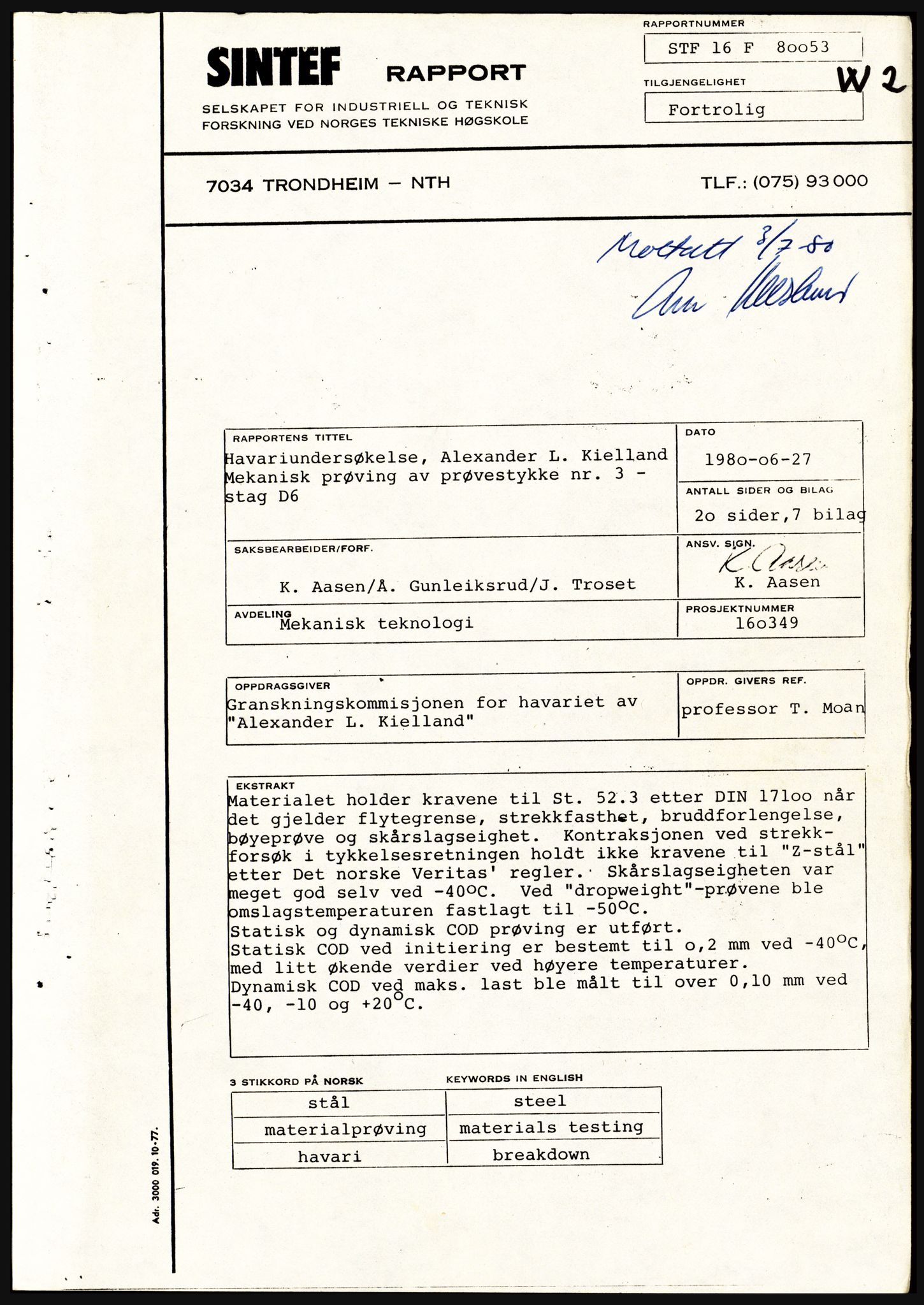 Justisdepartementet, Granskningskommisjonen ved Alexander Kielland-ulykken 27.3.1980, AV/RA-S-1165/D/L0021: V Forankring (Doku.liste + V1-V3 av 3)/W Materialundersøkelser (Doku.liste + W1-W10 av 10 - W9 eske 26), 1980-1981, p. 81