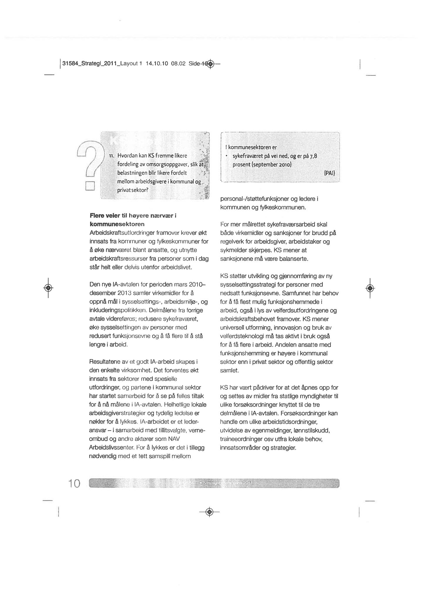 Klæbu Kommune, TRKO/KK/02-FS/L004: Formannsskapet - Møtedokumenter, 2011, p. 52