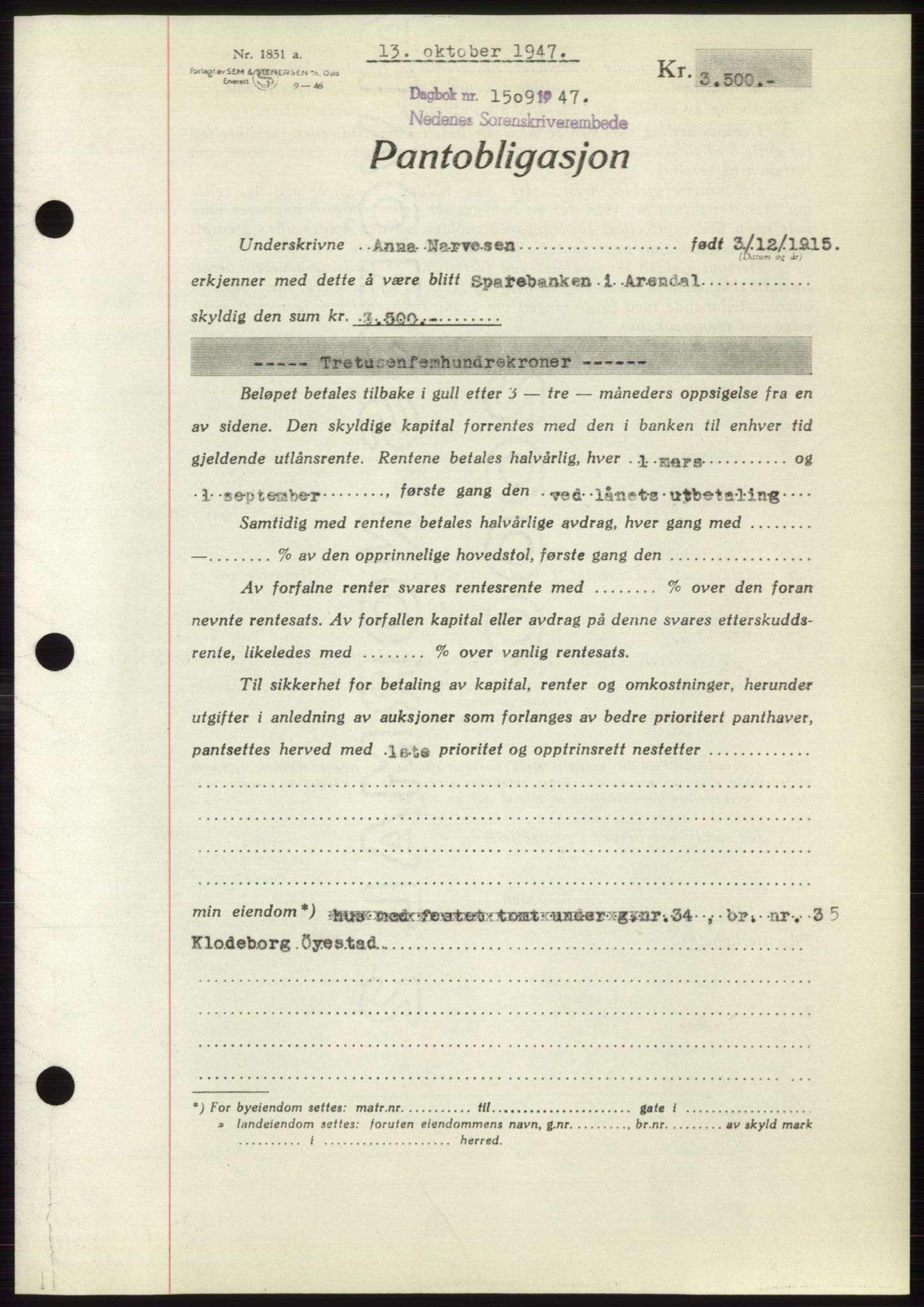 Nedenes sorenskriveri, AV/SAK-1221-0006/G/Gb/Gbb/L0004: Mortgage book no. B4, 1947-1947, Diary no: : 1509/1947