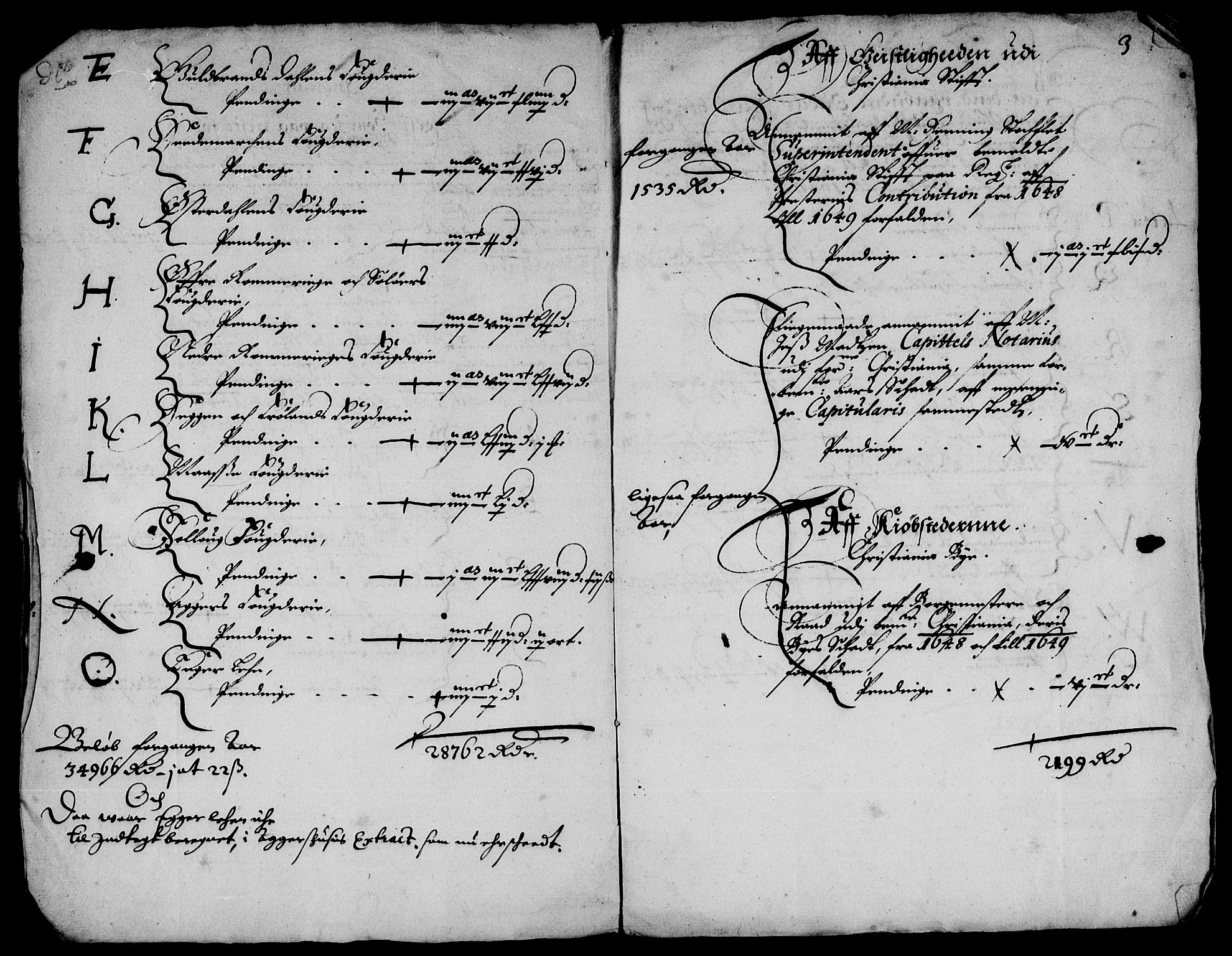 Rentekammeret inntil 1814, Reviderte regnskaper, Lensregnskaper, RA/EA-5023/R/Rb/Rba/L0197: Akershus len, 1648-1650