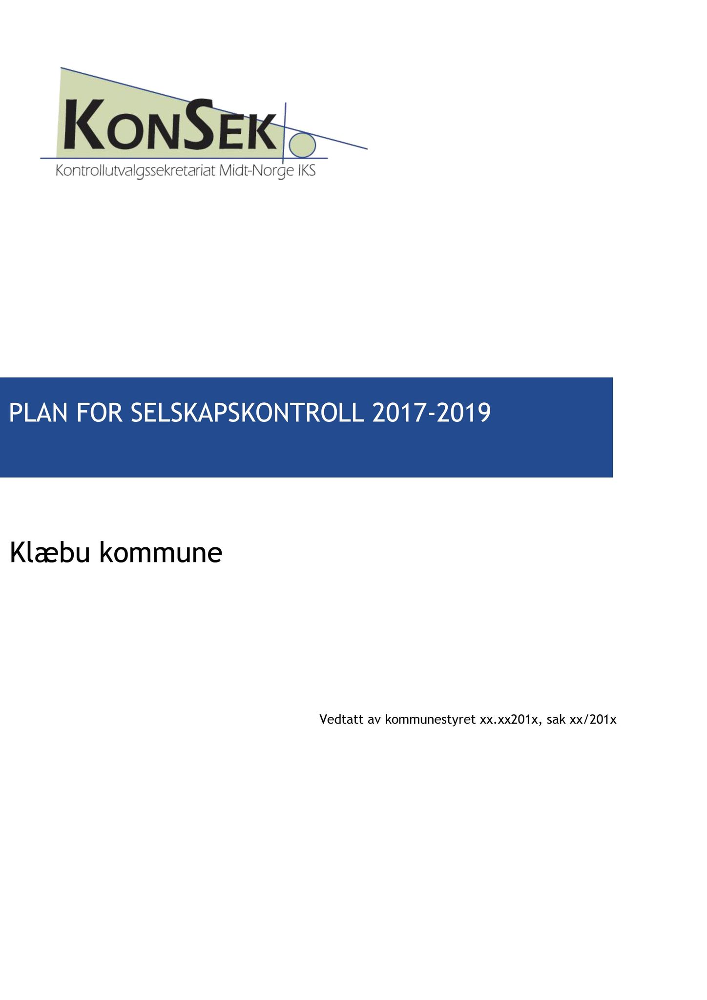 Klæbu Kommune, TRKO/KK/01-KS/L009: Kommunestyret - Møtedokumenter, 2016, p. 2043