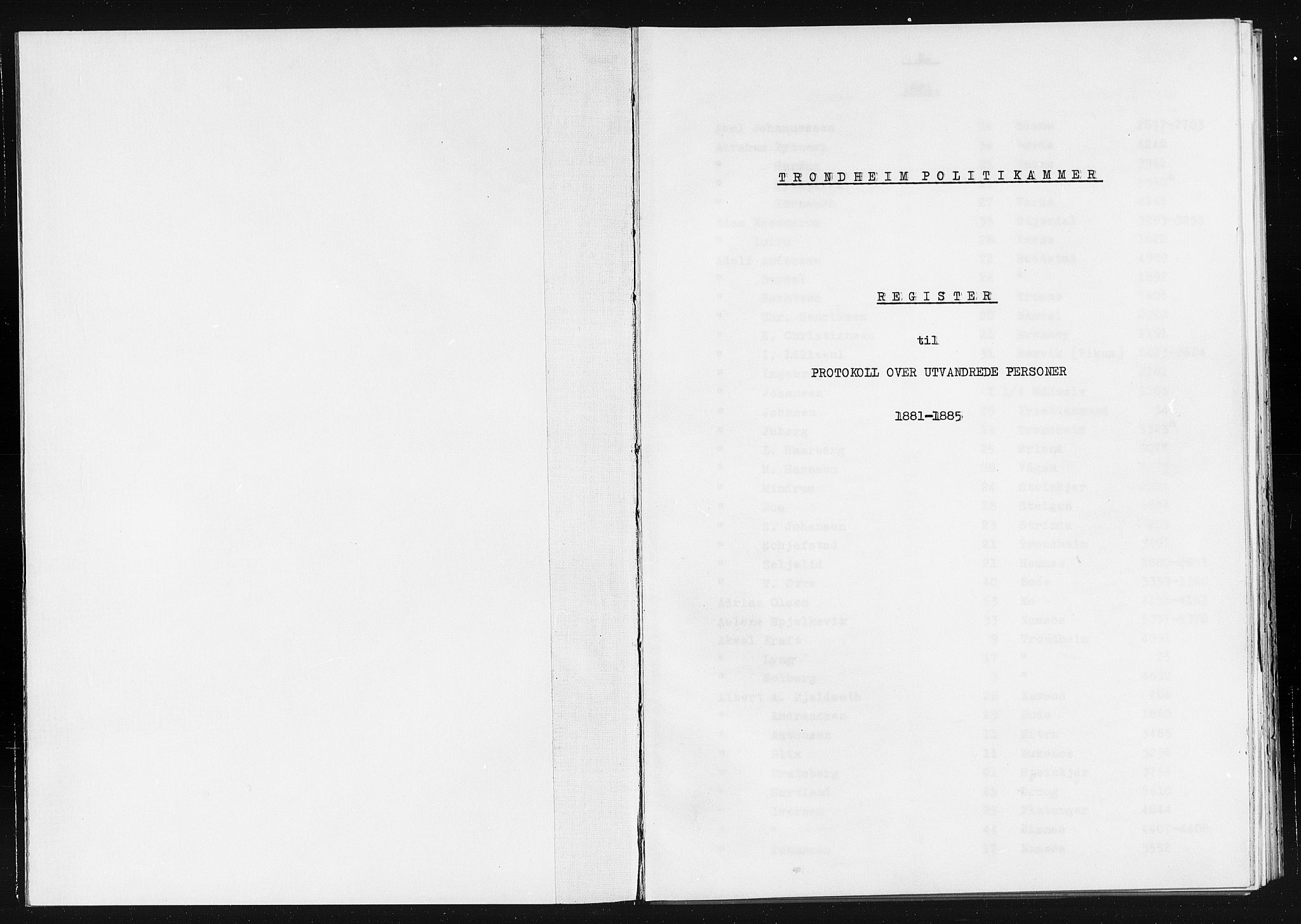 Trondheim politikammer, SAT/A-1887/1/32/L0019/0002: Registre til emigrantprotokollene / Fornavnsregister, 1881-1885