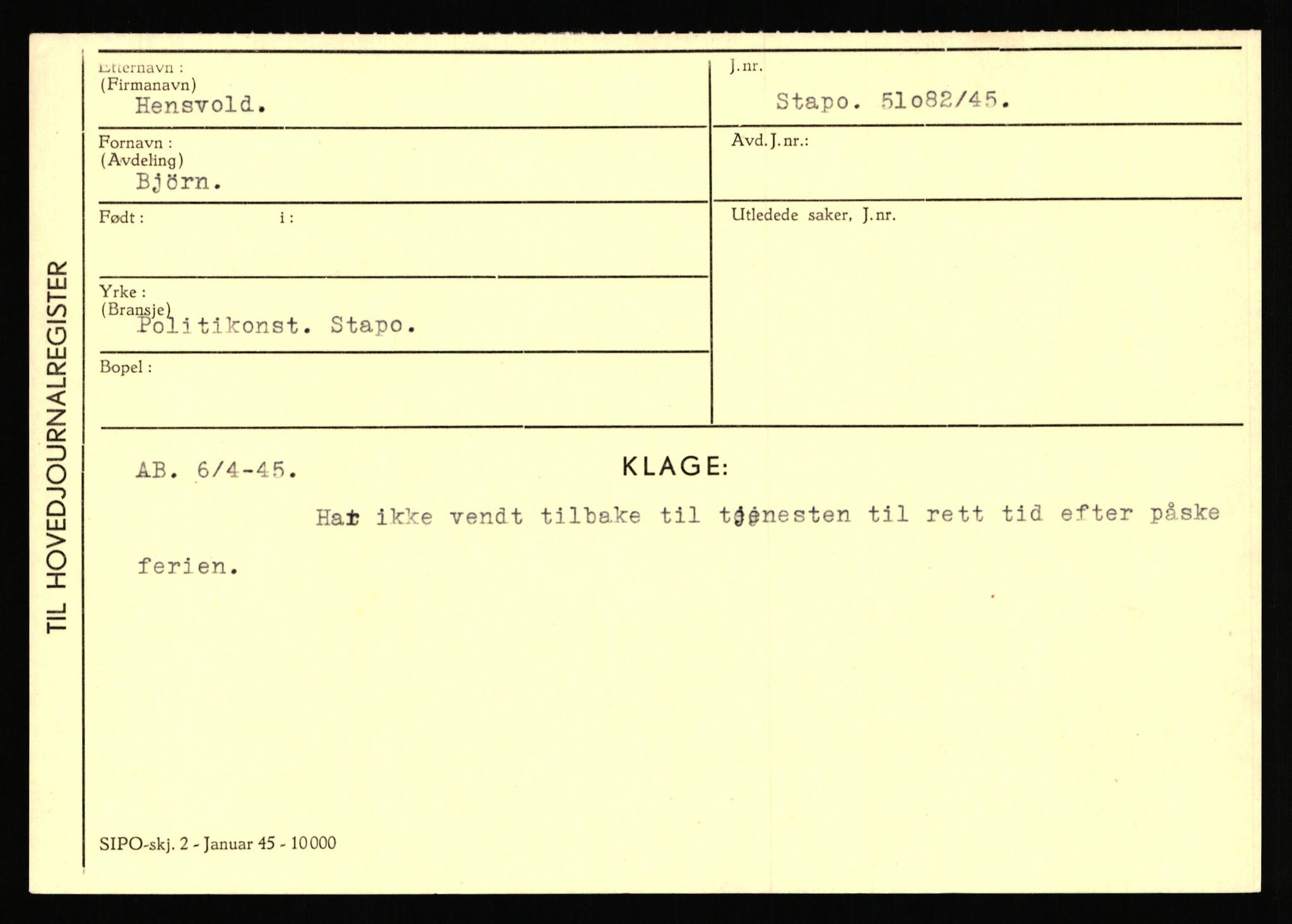 Statspolitiet - Hovedkontoret / Osloavdelingen, AV/RA-S-1329/C/Ca/L0006: Hanche - Hokstvedt, 1943-1945, p. 3827