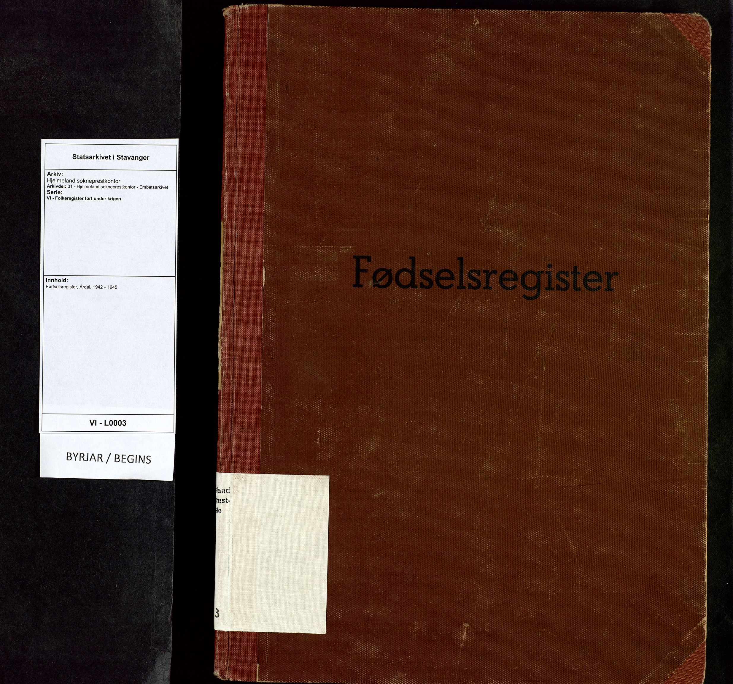 Hjelmeland sokneprestkontor, SAST/A-101843/01/VI/L0003: Birth register no. 3, 1942-1945