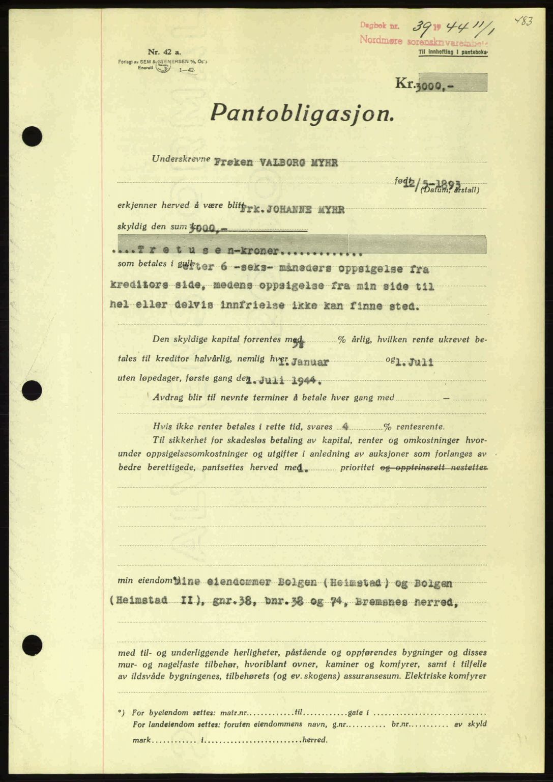 Nordmøre sorenskriveri, AV/SAT-A-4132/1/2/2Ca: Mortgage book no. B91, 1943-1944, Diary no: : 39/1944