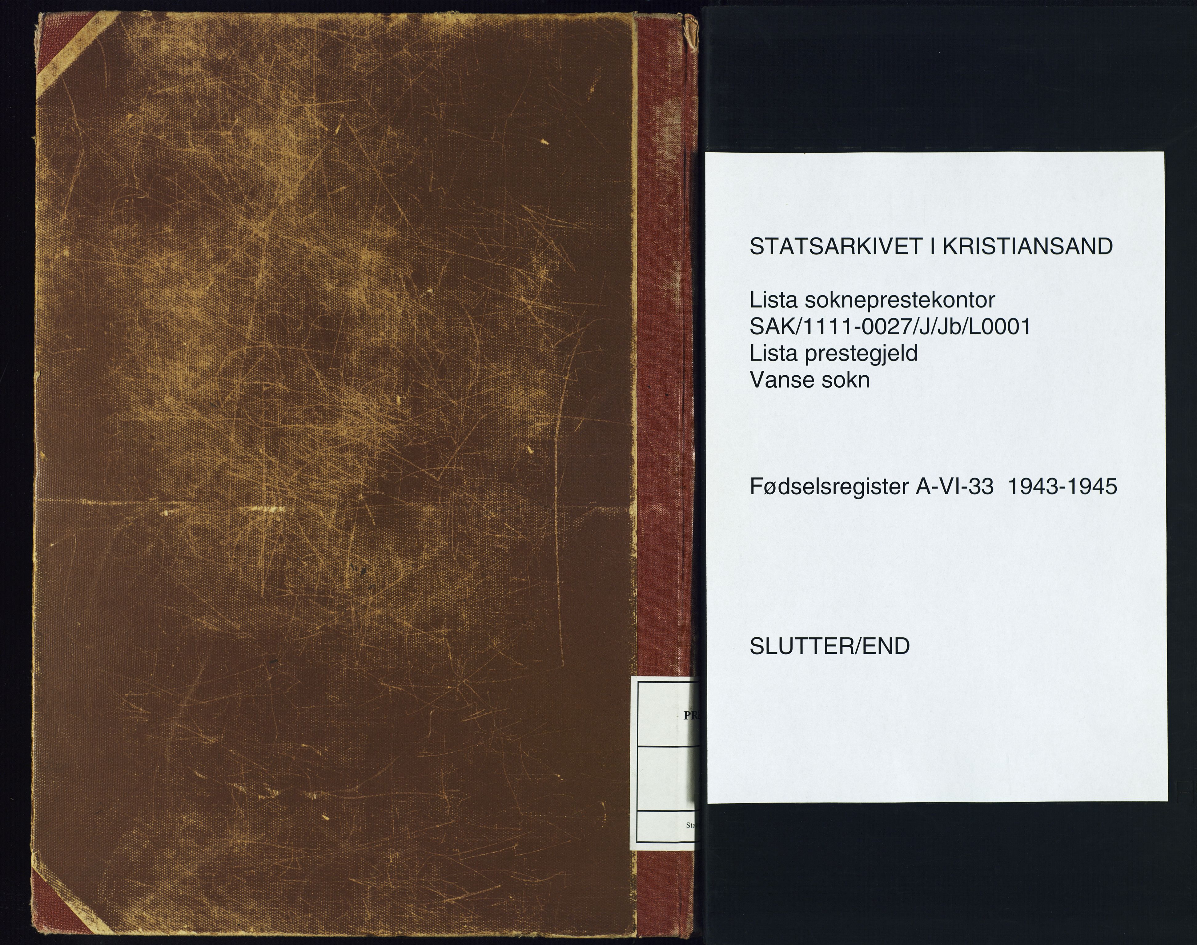 Lista sokneprestkontor, SAK/1111-0027/J/Jb/L0001: Birth register no. A-VI-33, 1943-1945