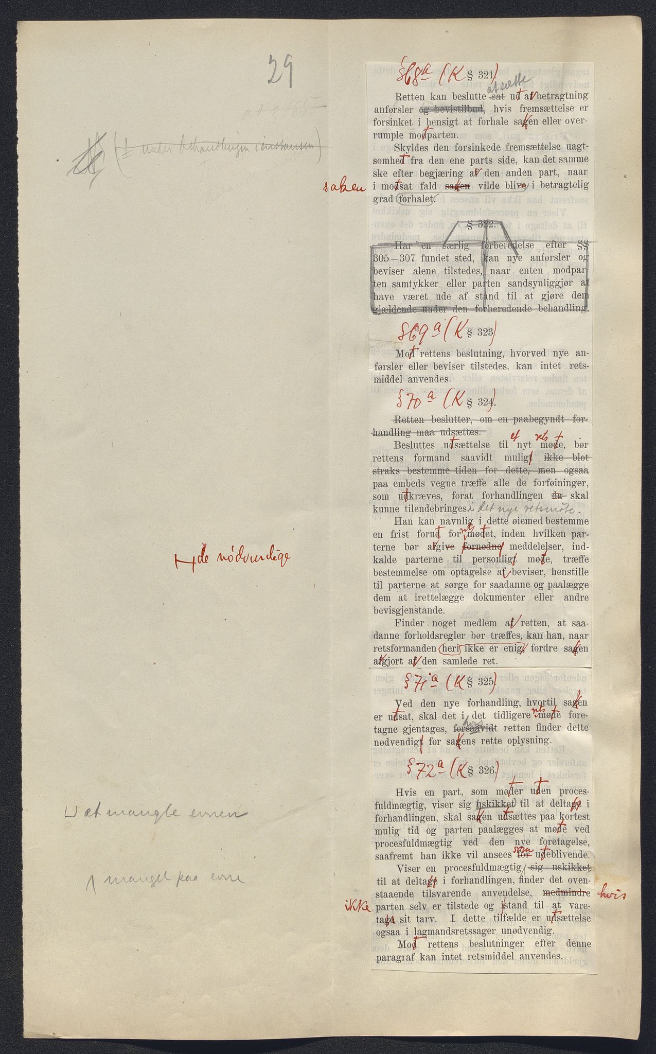 Justisdepartementet, Lovavdelingen, RA/S-3212/D/De/L0148/0001: Sivilprosesslovene / Sivilprosess: III - Ot.prp. nr. 1 - 1910: Utkast til lov om rettergangsmåten i tvistemål 1. Mappe 1/2, 1909, p. 126