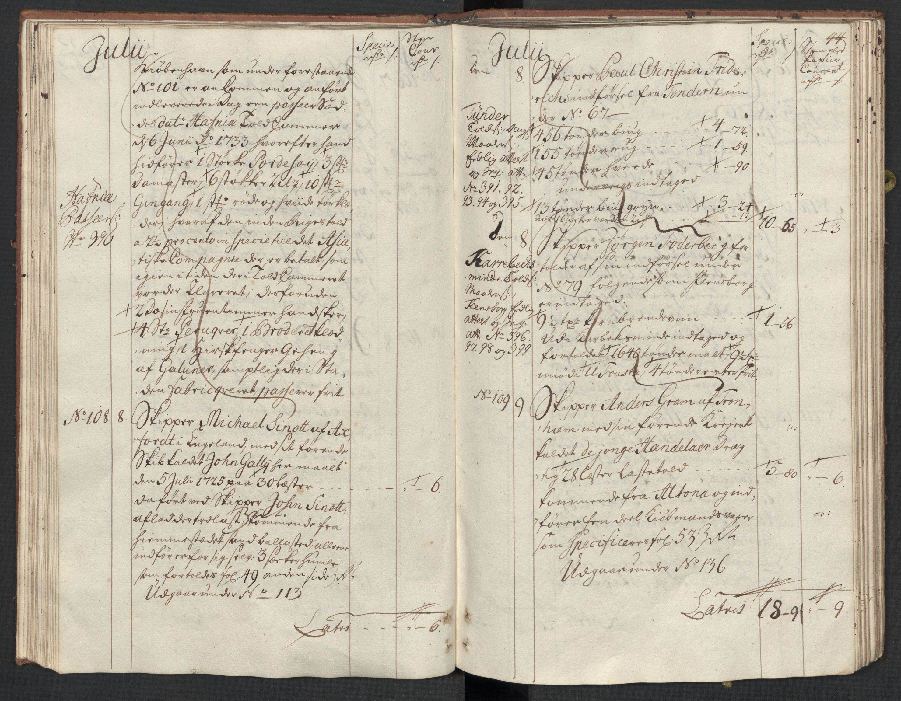 Generaltollkammeret, tollregnskaper, AV/RA-EA-5490/R33/L0015/0001: Tollregnskaper Trondheim A / Inngående tollbok, 1733, p. 43b-44a