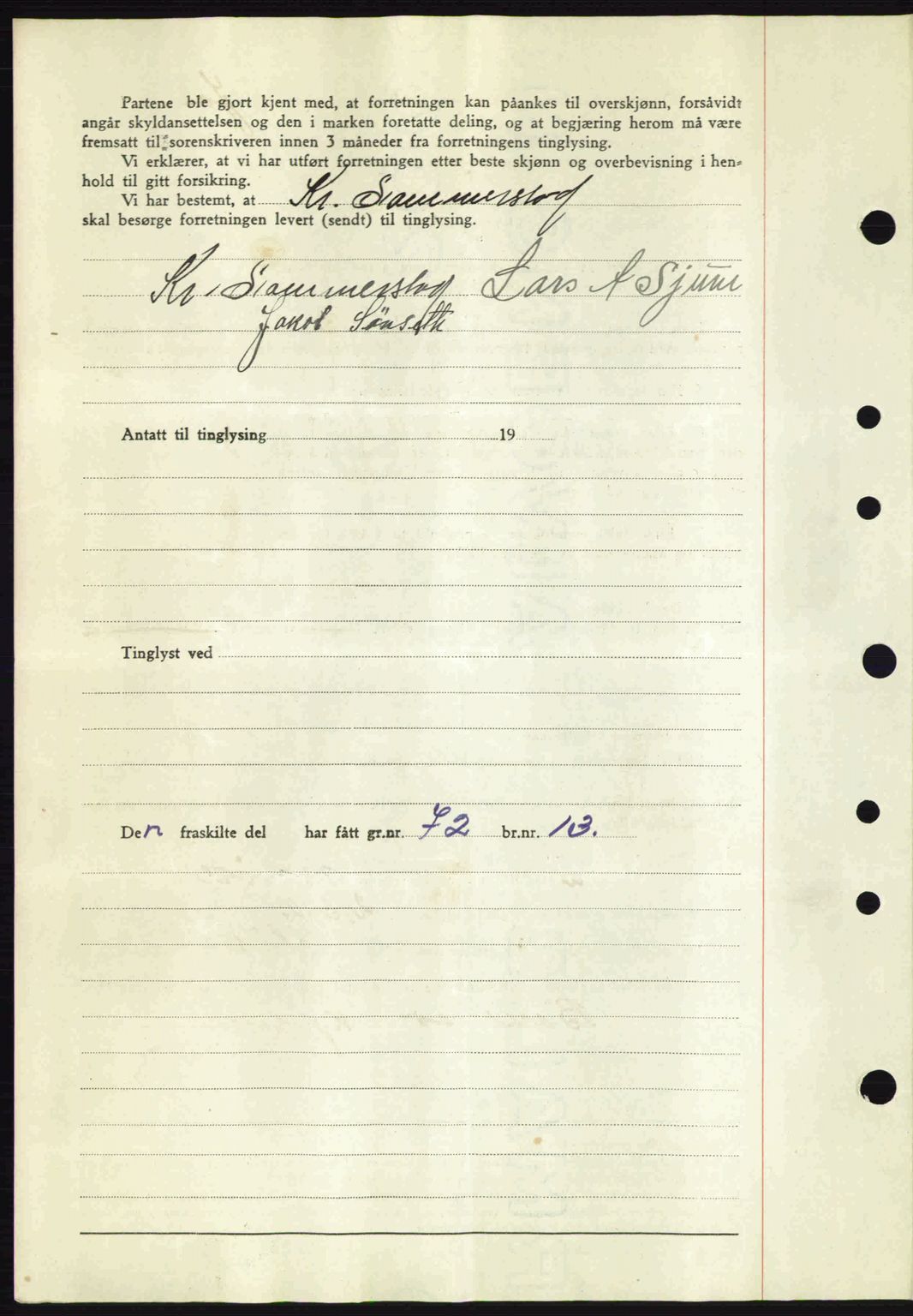Jarlsberg sorenskriveri, SAKO/A-131/G/Ga/Gaa/L0013: Mortgage book no. A-13, 1942-1943, Diary no: : 589/1943