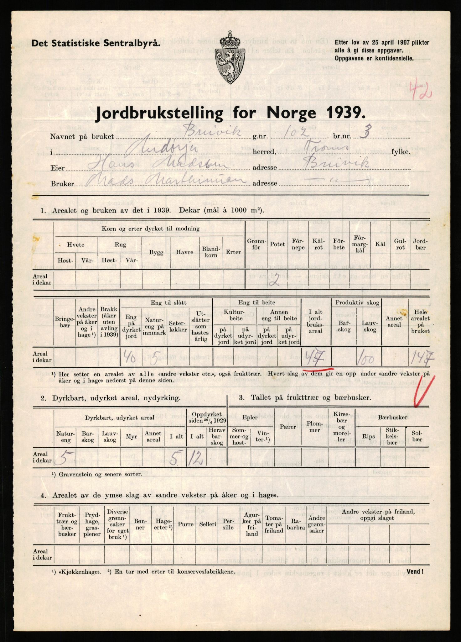 Statistisk sentralbyrå, Næringsøkonomiske emner, Jordbruk, skogbruk, jakt, fiske og fangst, AV/RA-S-2234/G/Gb/L0339: Troms: Andørja, Astafjord og Lavangen, 1939, p. 782