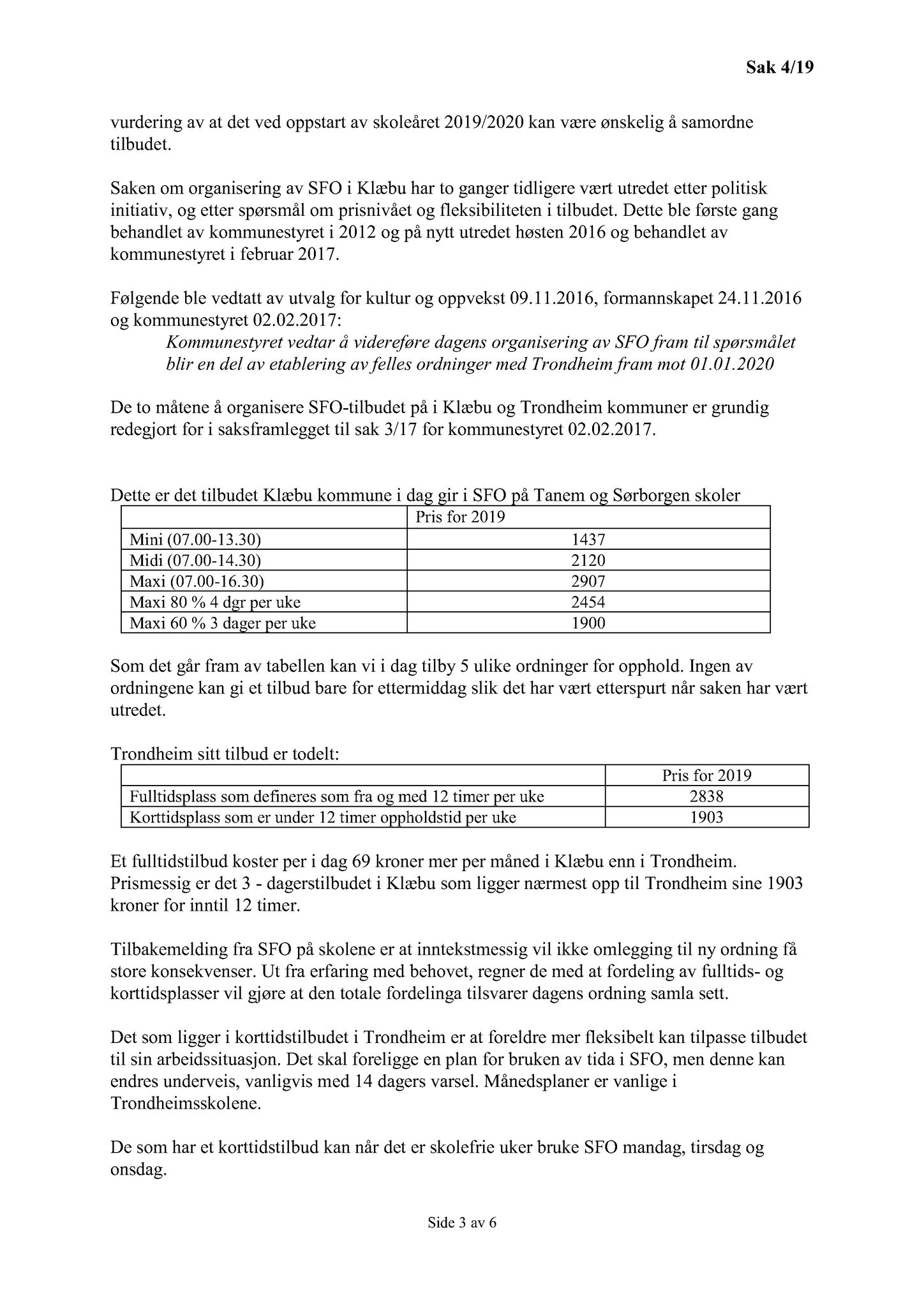 Klæbu Kommune, TRKO/KK/04-UO/L010: Utvalg for oppvekst - Møtedokumenter, 2019, p. 22