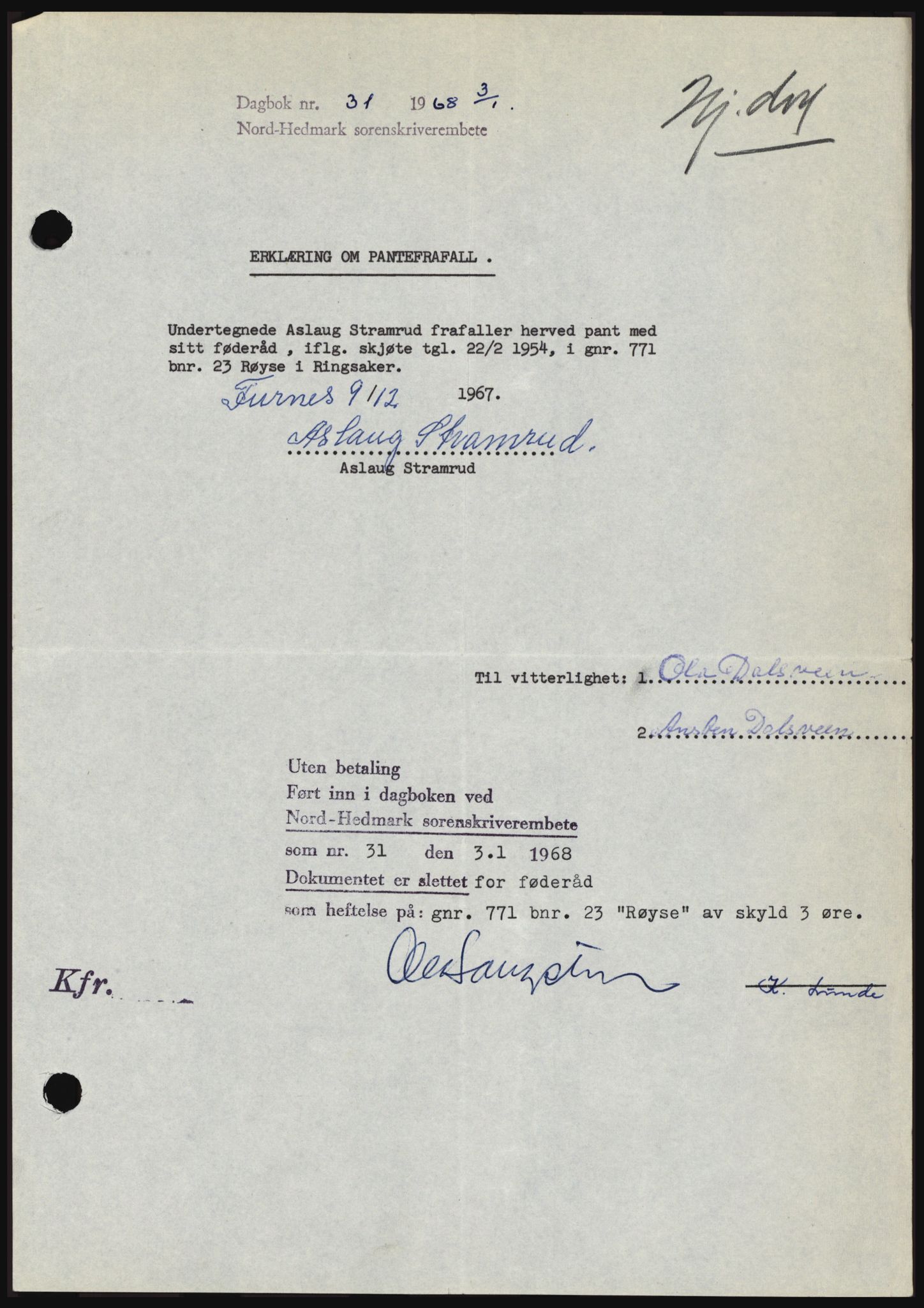 Nord-Hedmark sorenskriveri, SAH/TING-012/H/Hc/L0027: Mortgage book no. 27, 1967-1968, Diary no: : 31/1968